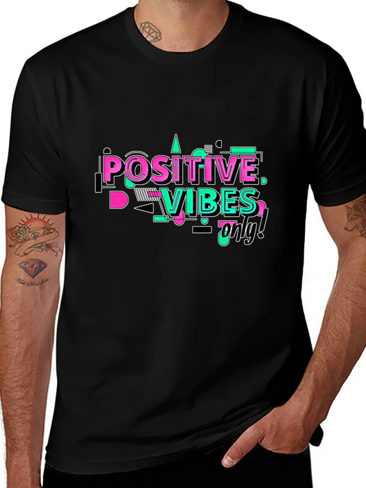 Positive Vibes Only Graphic T-Shirt