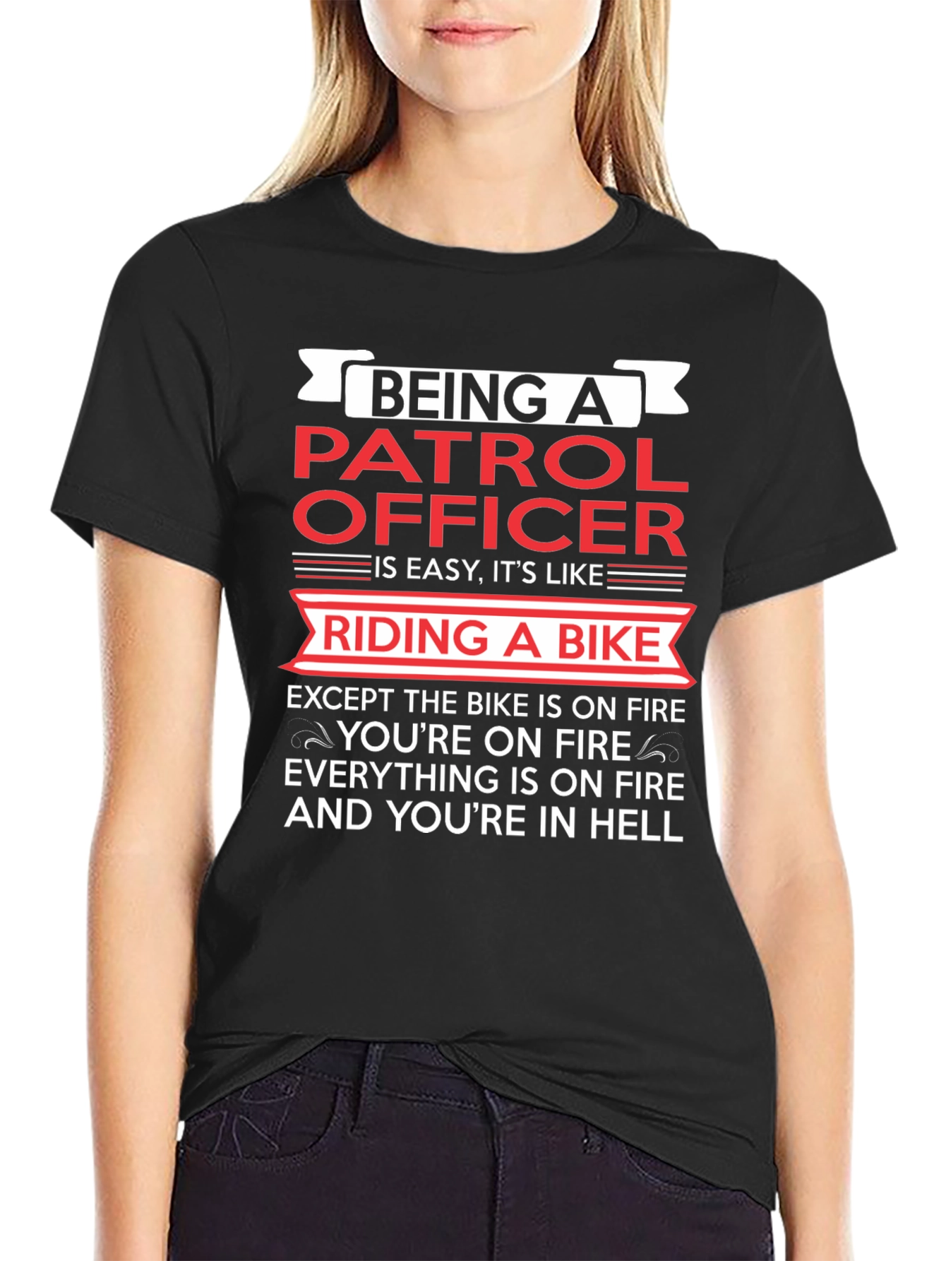 Patrol Officer Funny T-Shirt: Riding a Bike in Hell