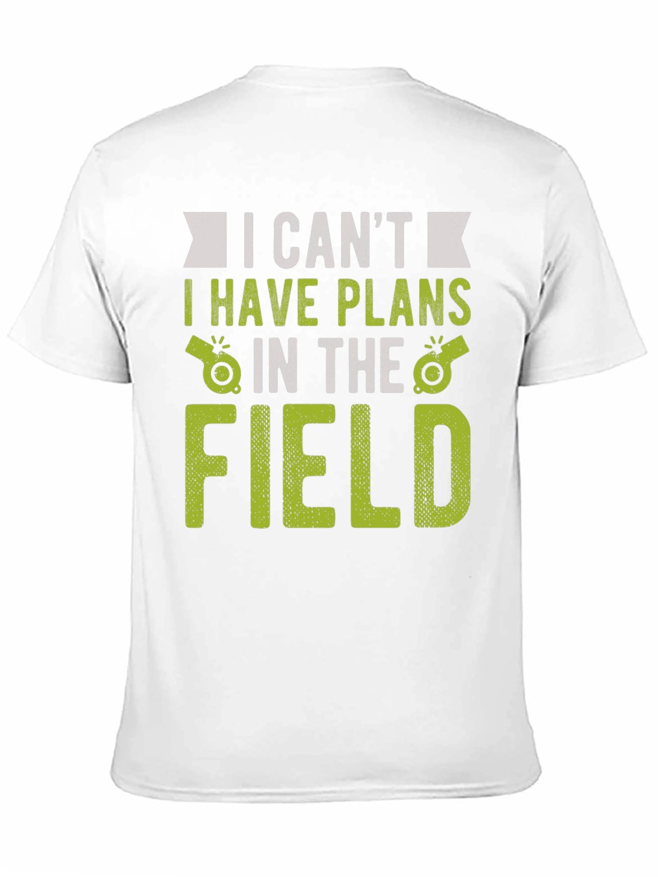 I Cant I Have Plans In The Field T-Shirt