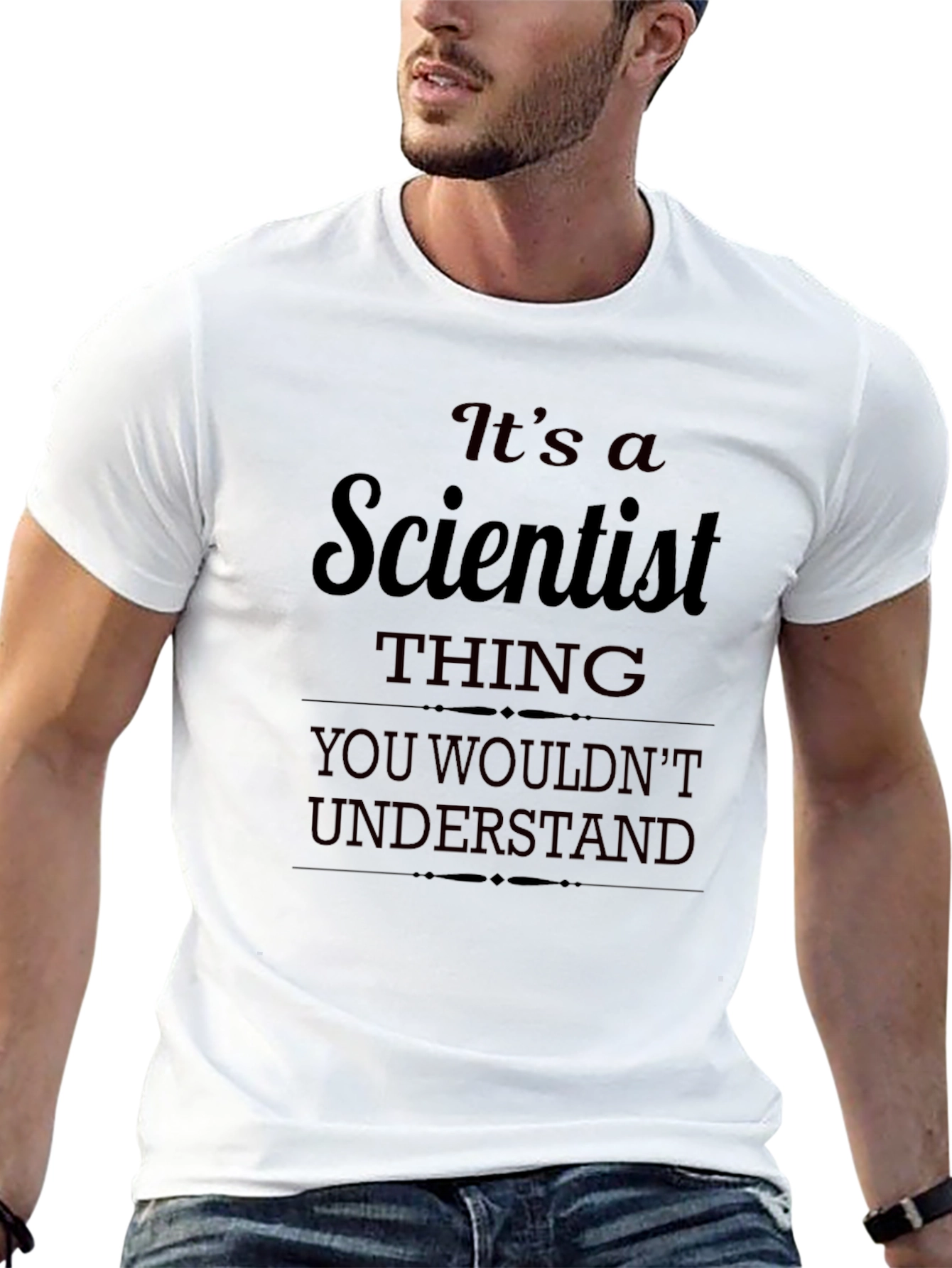 Its a Scientist Thing T-Shirt