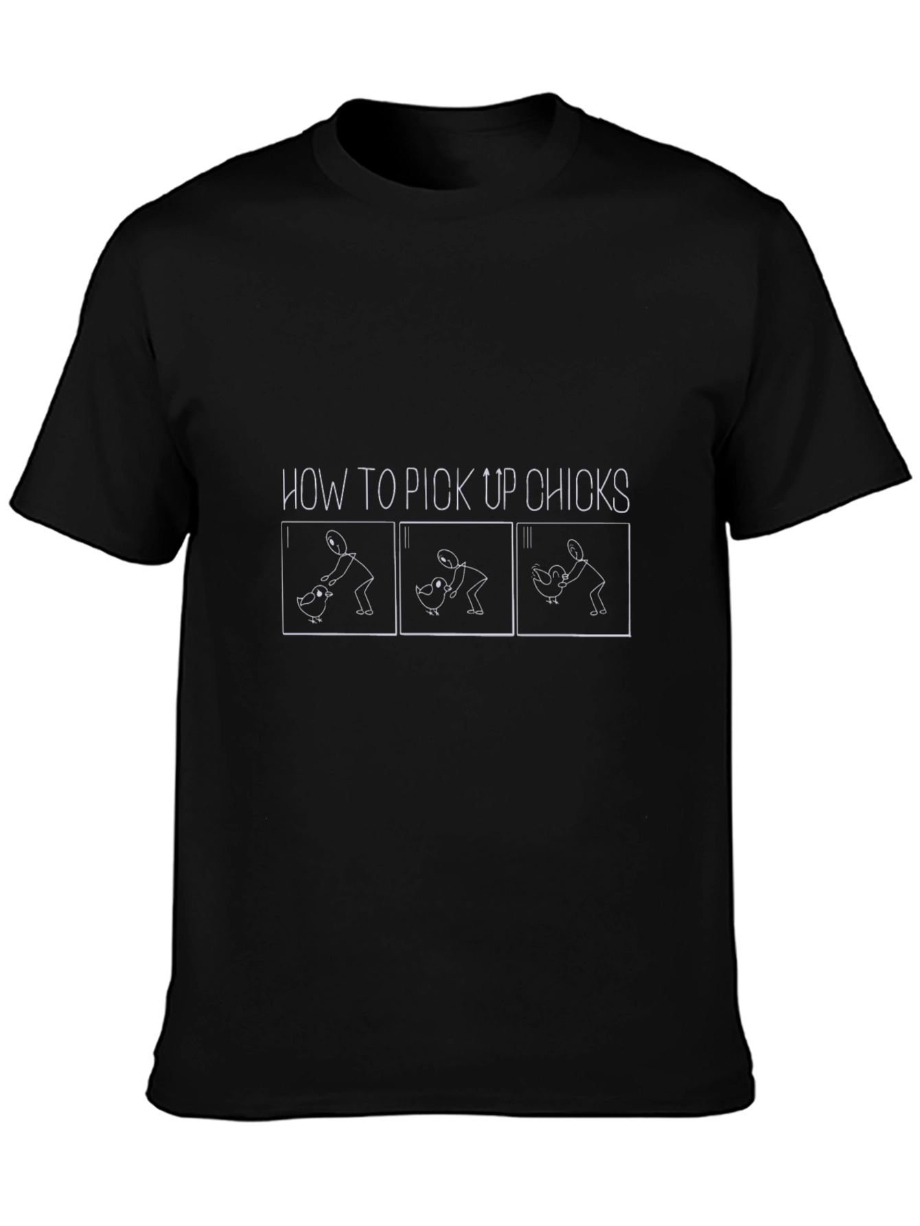 How To Pick Up Chicks T-Shirt