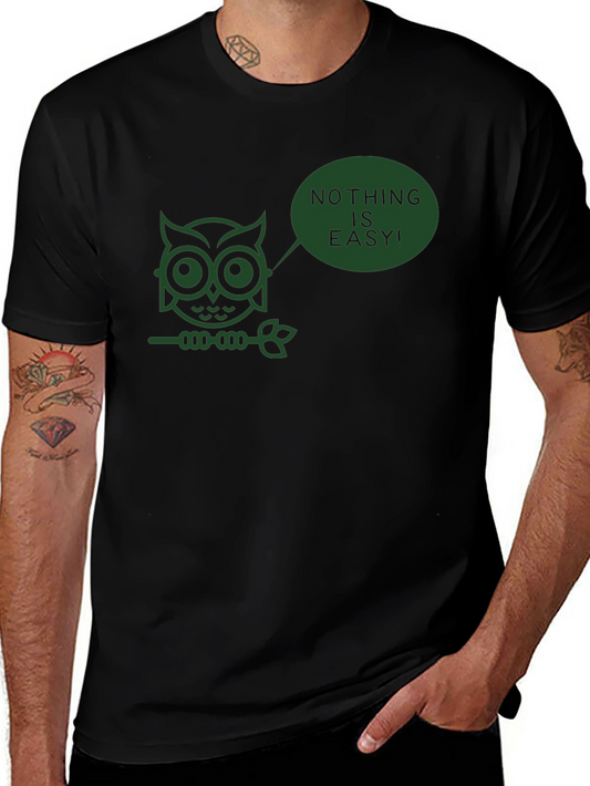 Nothing is Easy Owl T-Shirt - Black