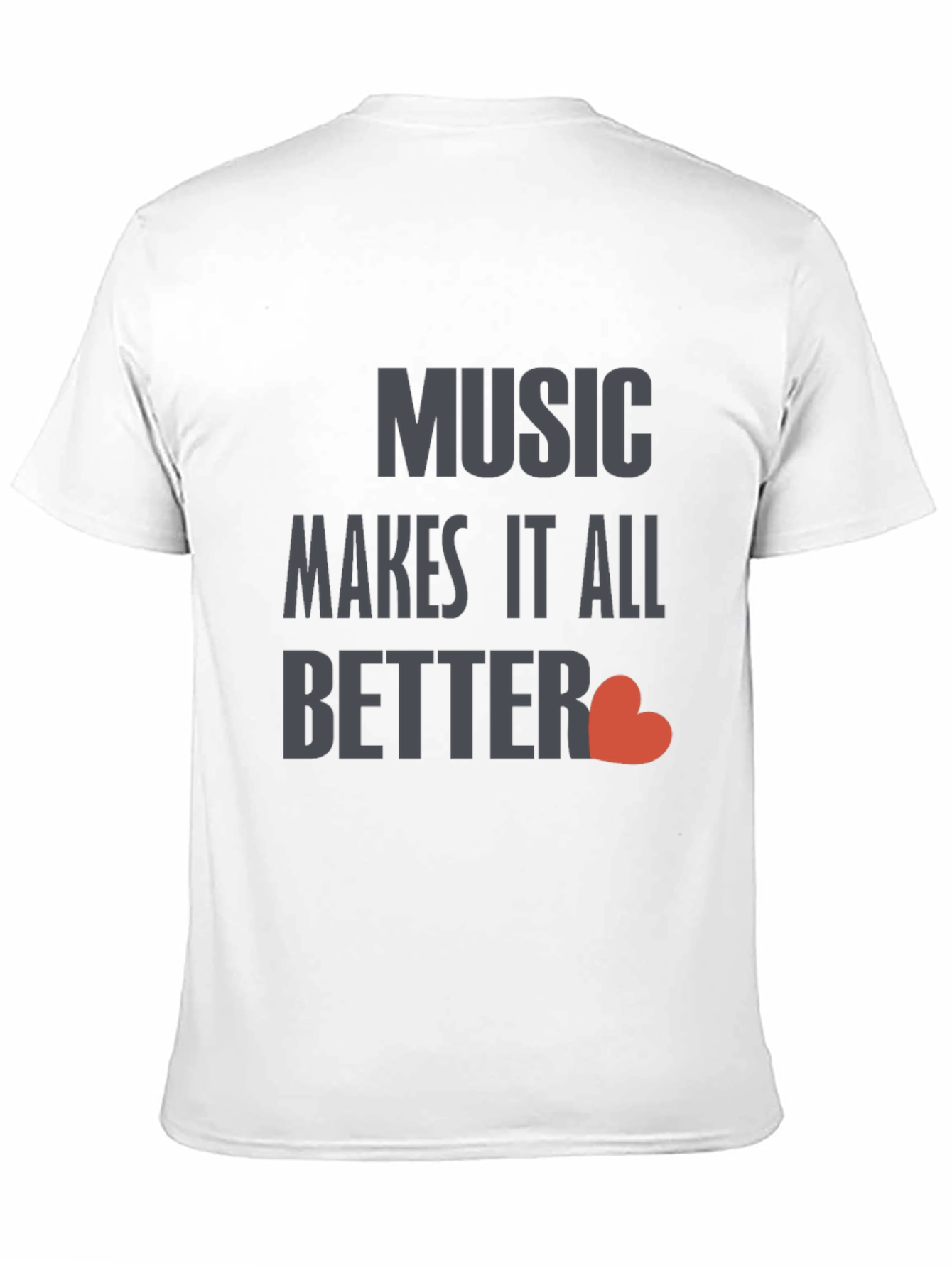 Music Makes It All Better Black T-Shirt