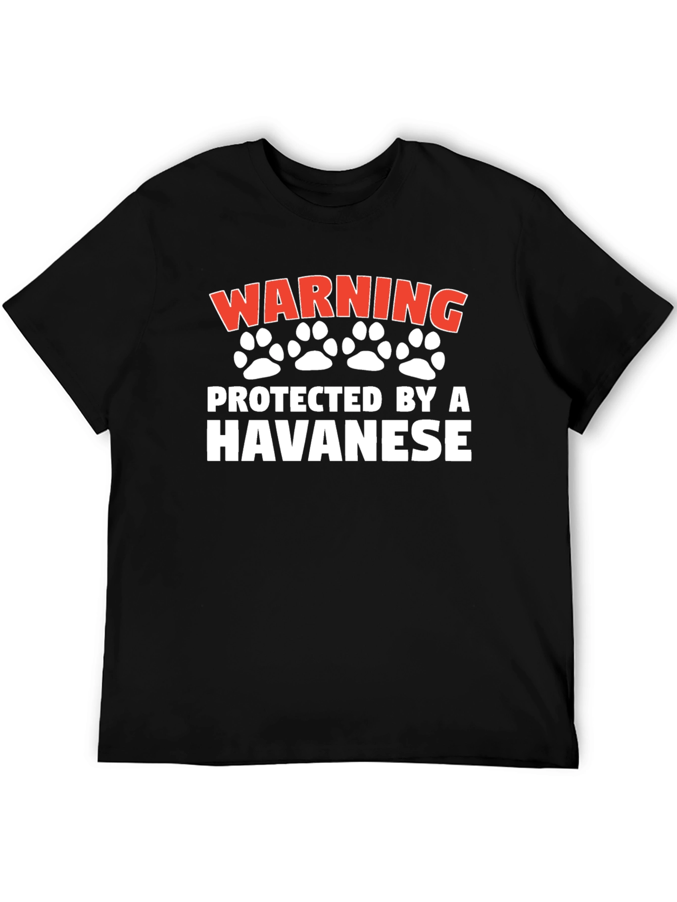 Warning Protected by a Havanese T-Shirt