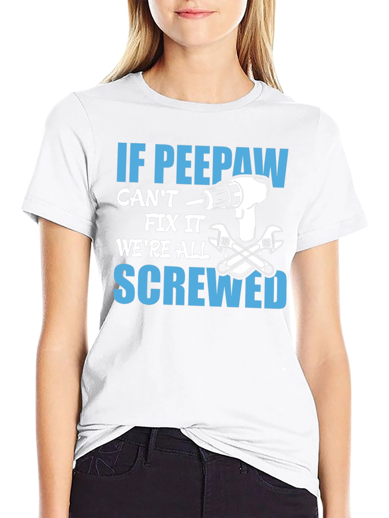 If Peepaw Cant Fix It T-Shirt