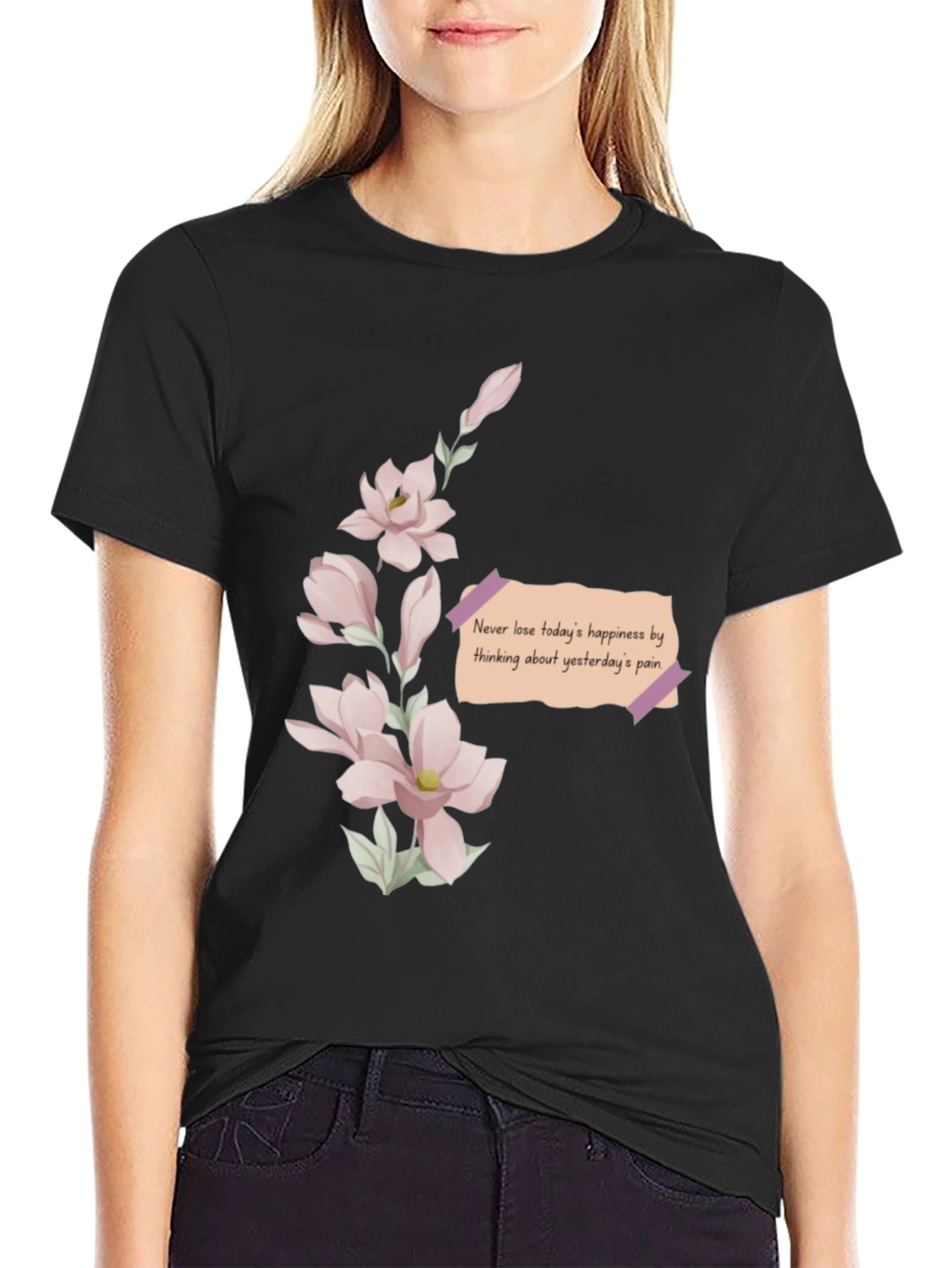 Floral Reminder T-Shirt - Never Lose Happiness