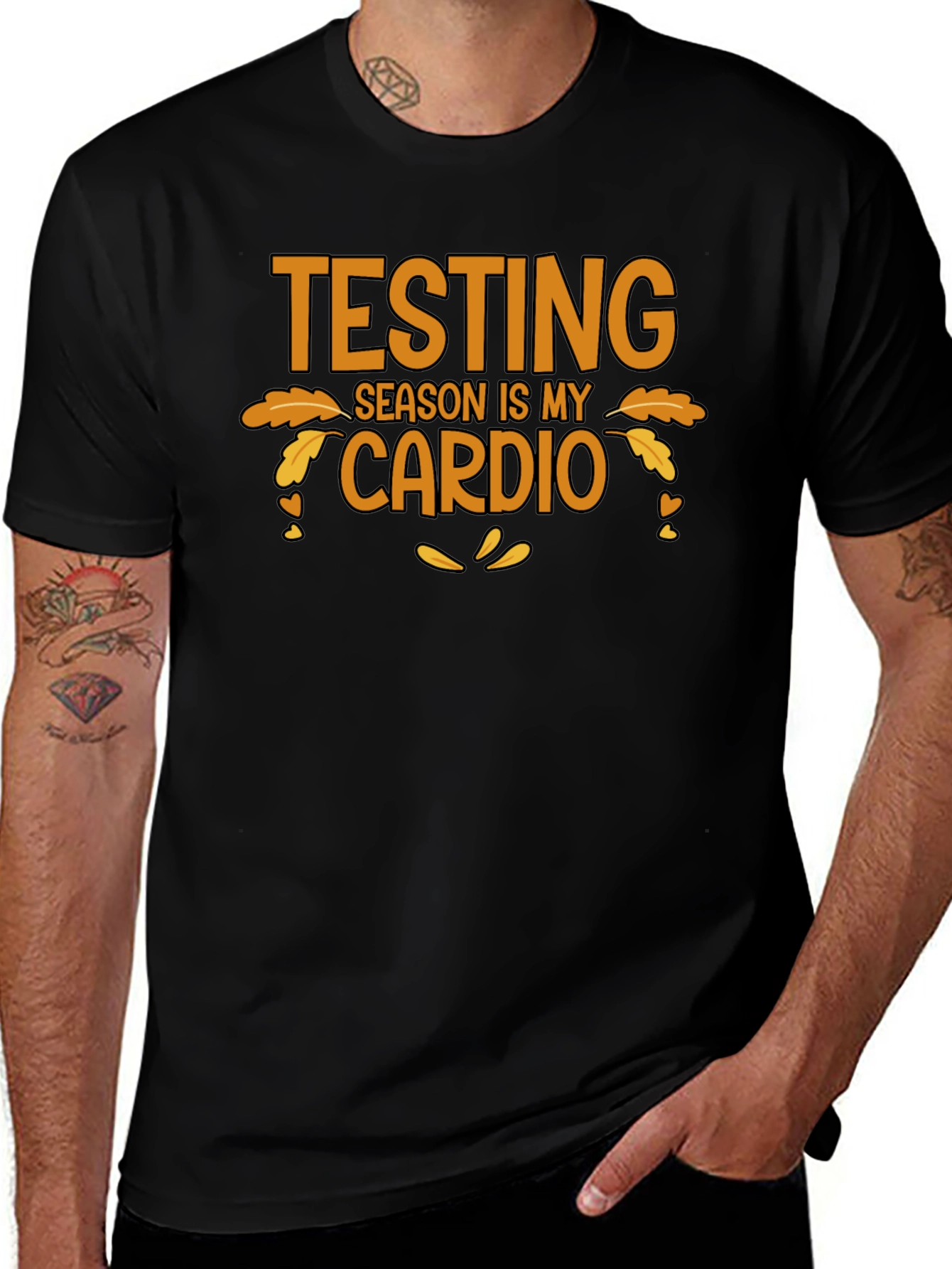 Testing Season is My Cardio T-Shirt