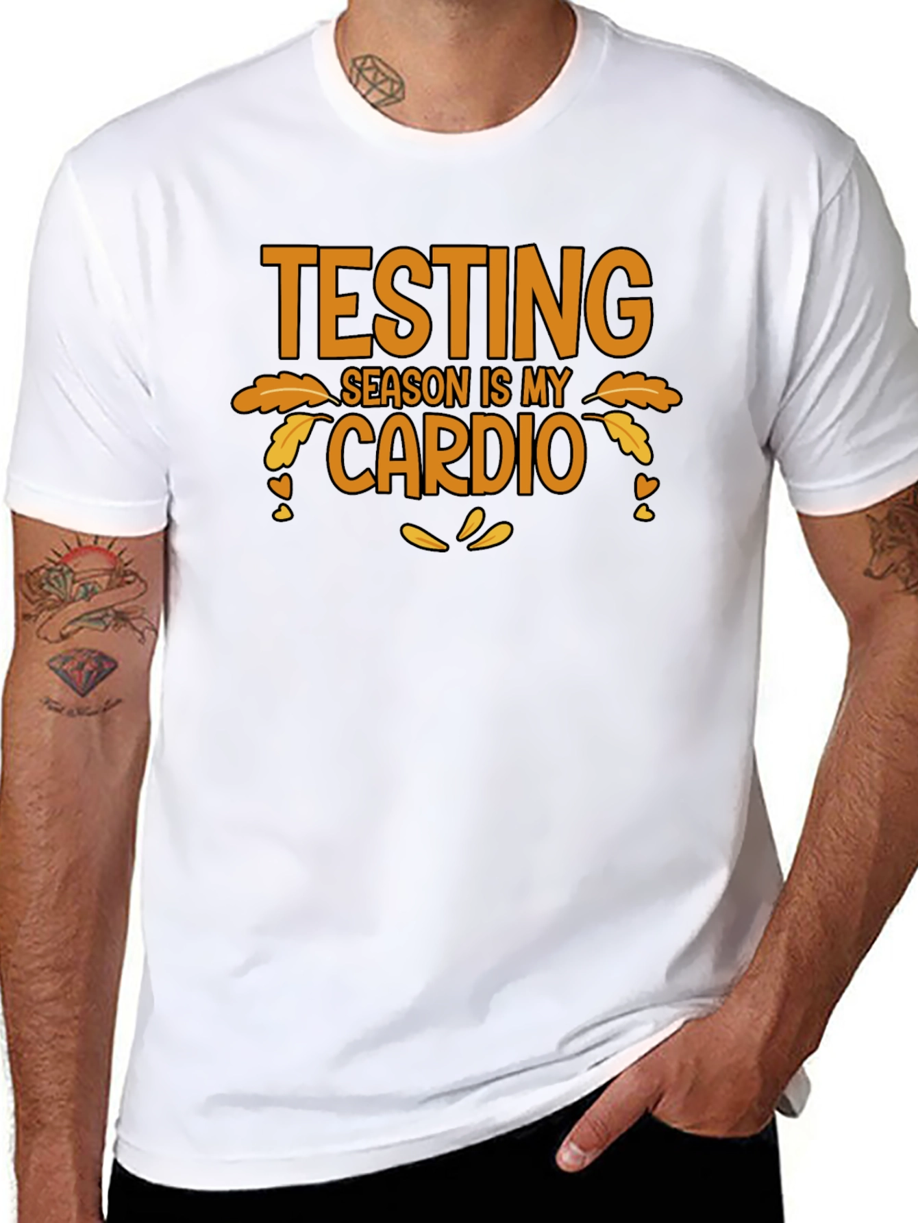 Testing Season is My Cardio T-Shirt