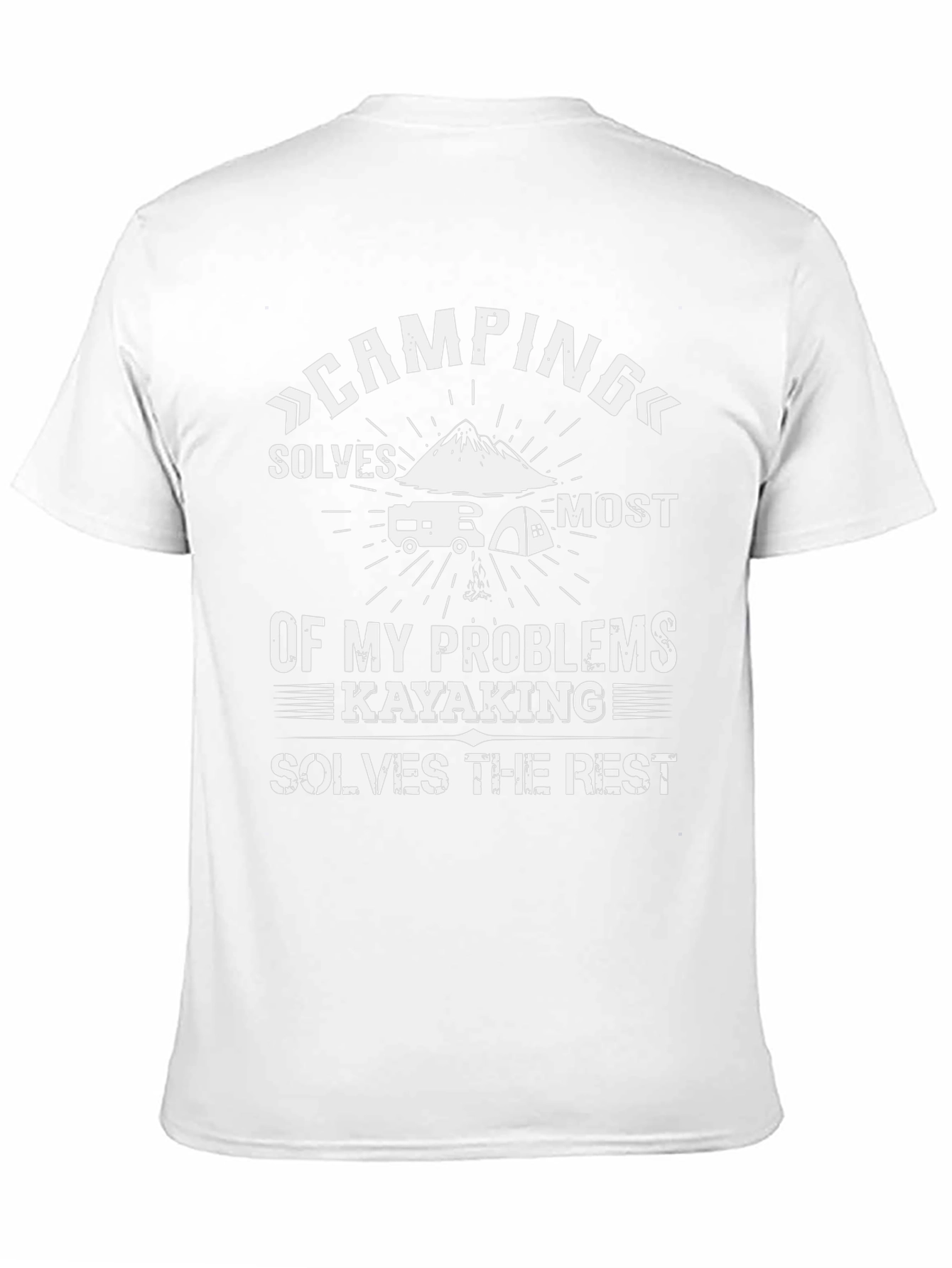 Camping and Kayaking Solves Problems Graphic Tee