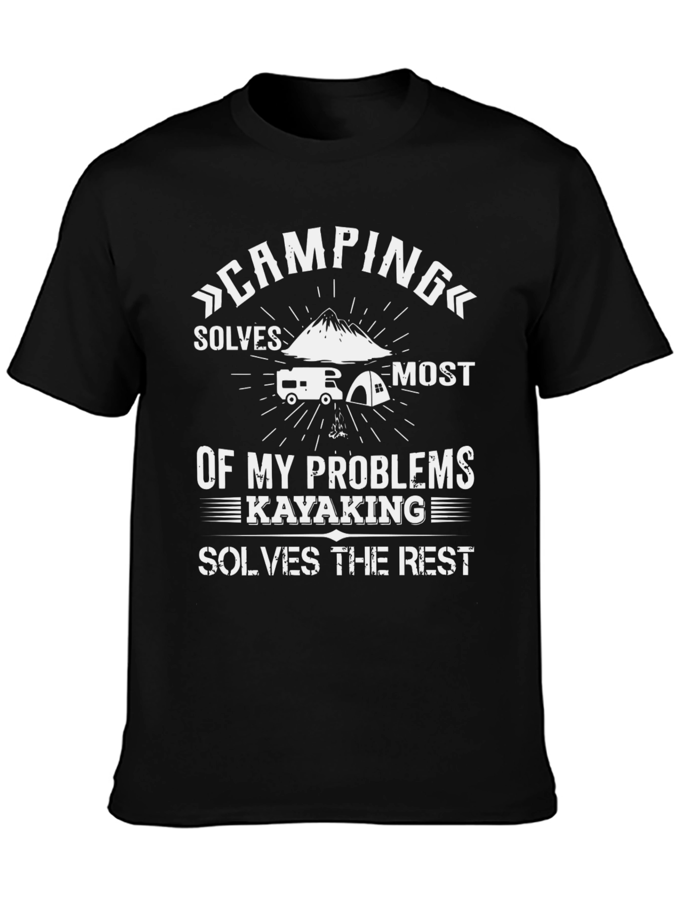 Camping and Kayaking Solves Problems Graphic Tee