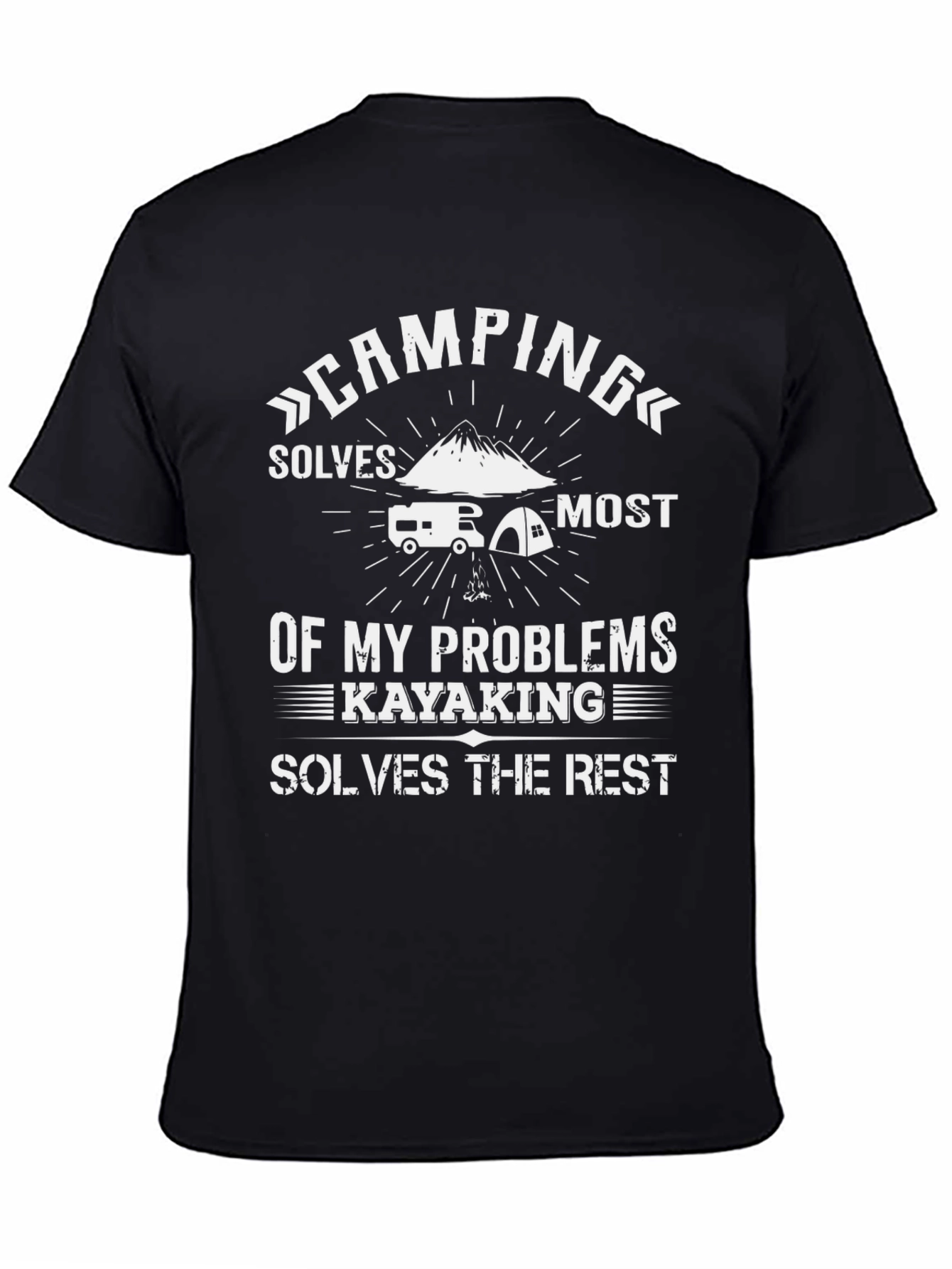 Camping and Kayaking Solves Problems Graphic Tee