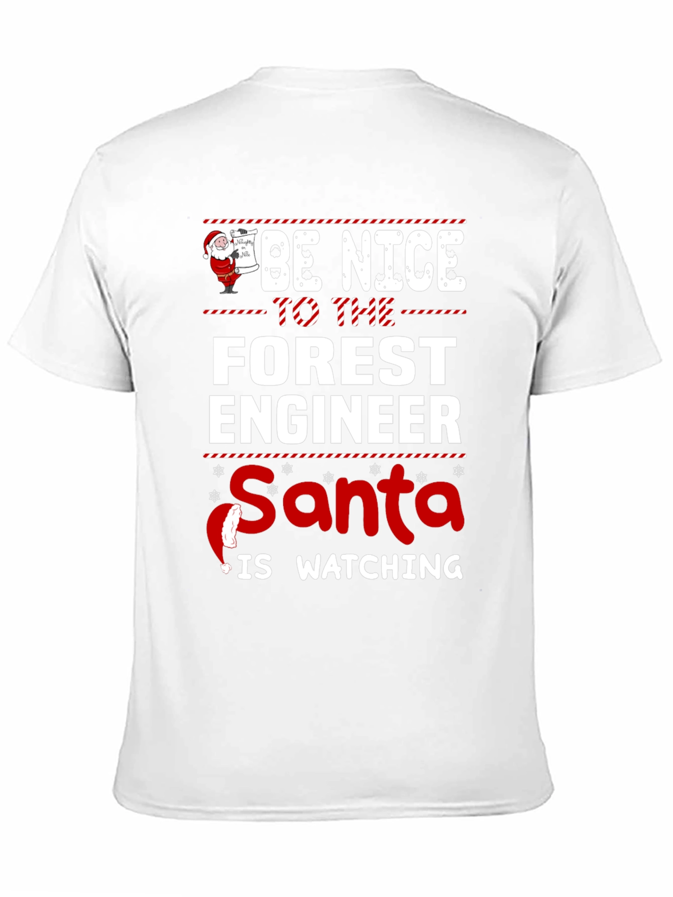 Forest Engineer Santa Watching Funny Christmas T-Shirt