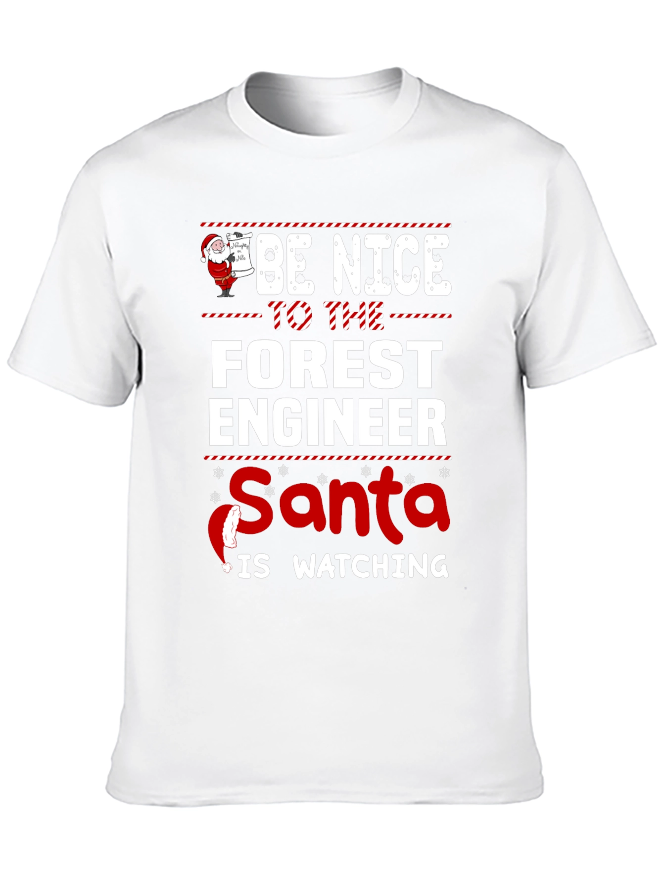 Forest Engineer Santa Watching Funny Christmas T-Shirt
