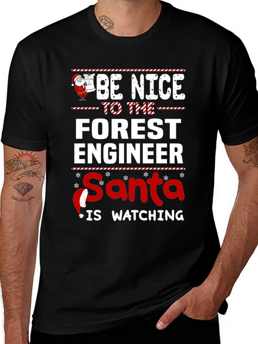 Forest Engineer Santa Watching Funny Christmas T-Shirt