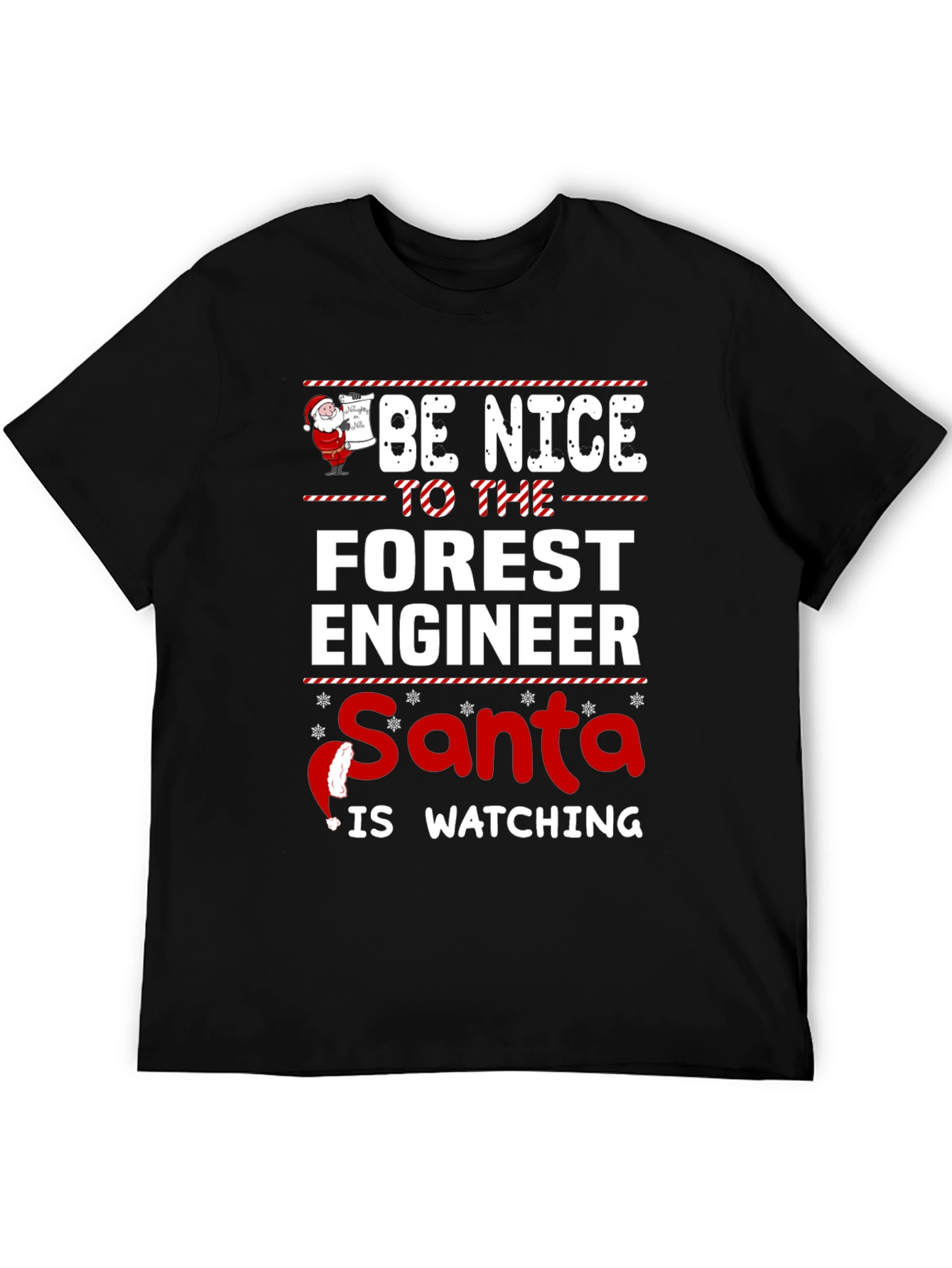 Forest Engineer Santa Watching Funny Christmas T-Shirt