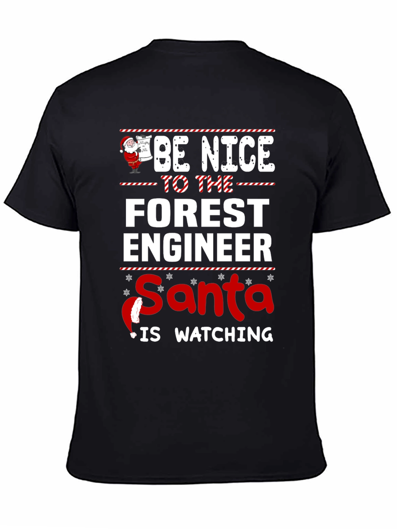Forest Engineer Santa Watching Funny Christmas T-Shirt