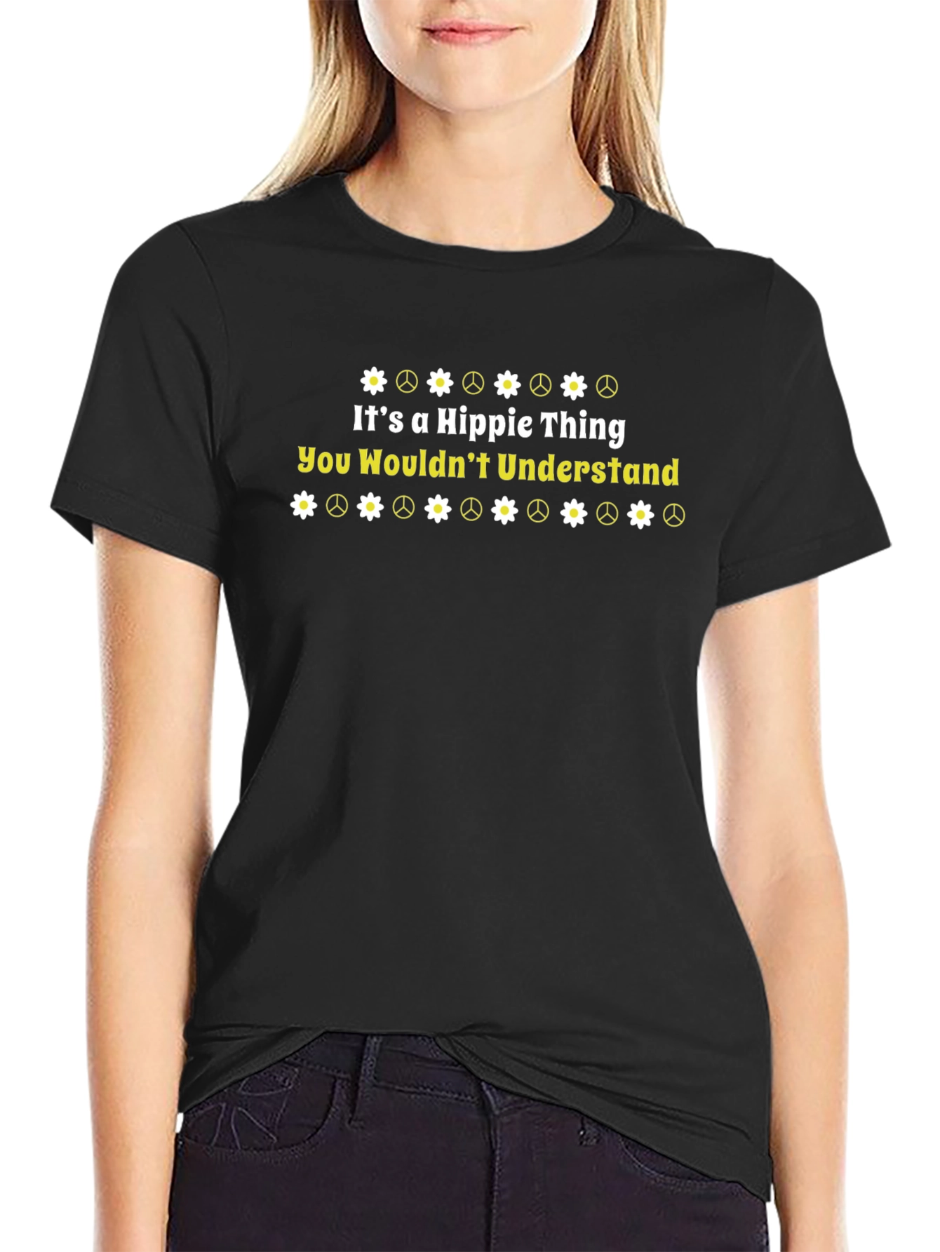Its a Hippie Thing T-Shirt - You Wouldnt Understand