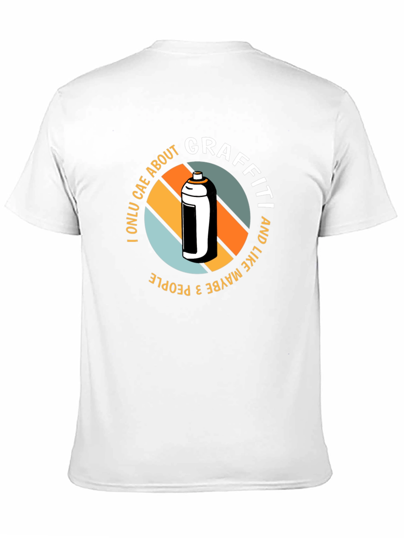Graffiti Lovers T-Shirt - I Only Care About Graffiti