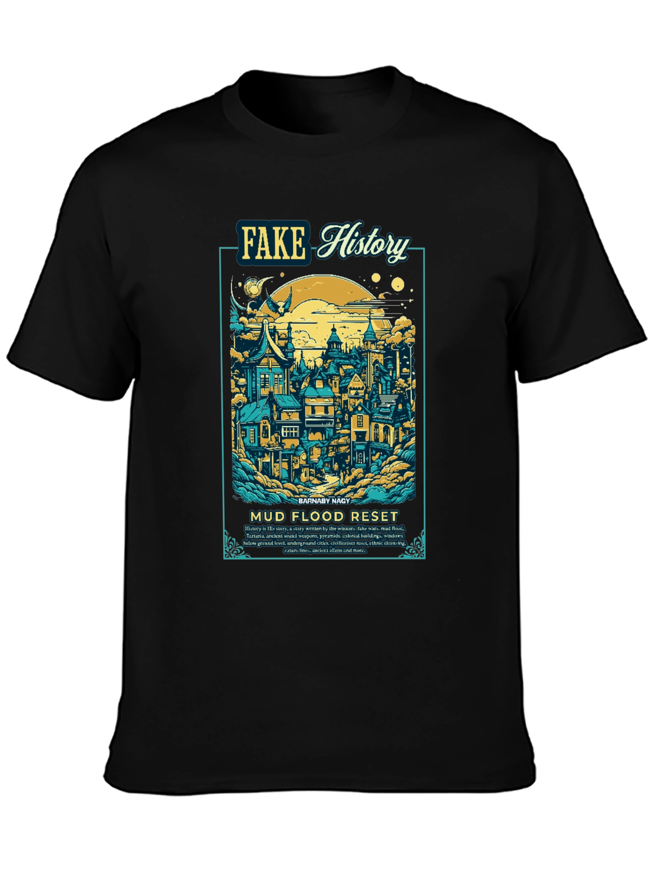 Fake History Mud Flood Reset T-Shirt