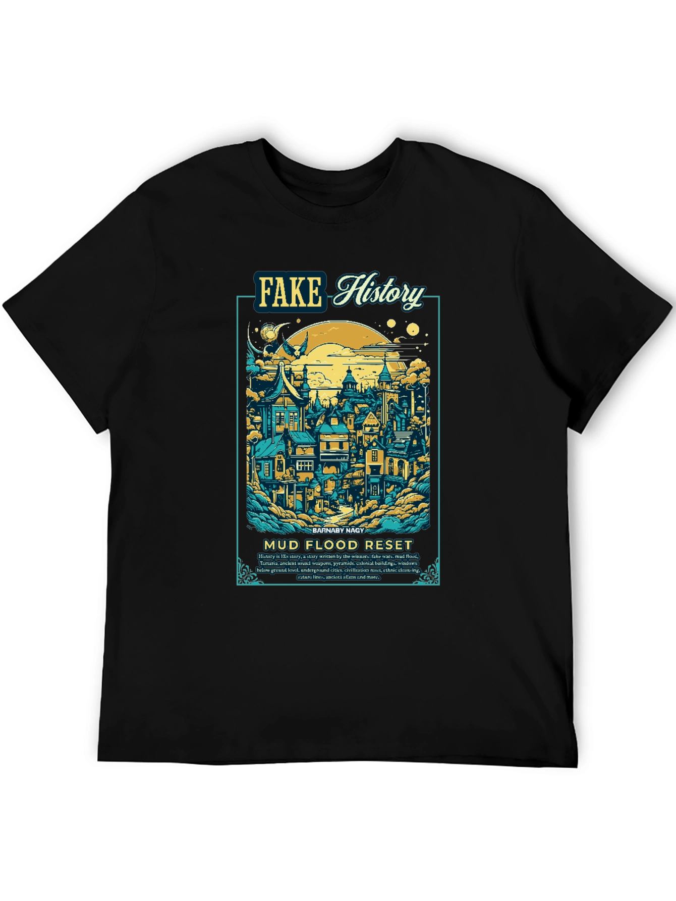 Fake History Mud Flood Reset T-Shirt