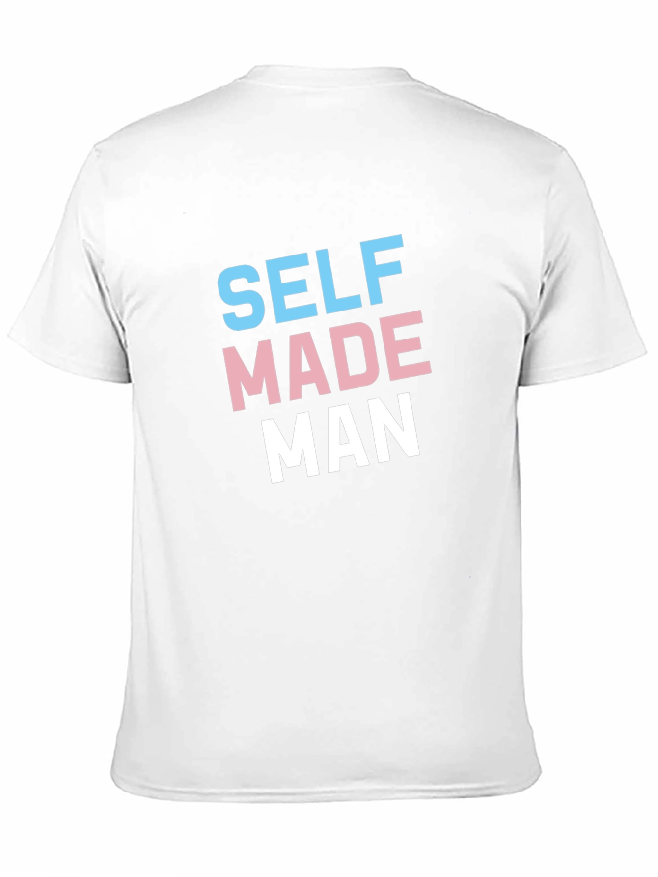 Self Made Man T-Shirt - Transgender Pride