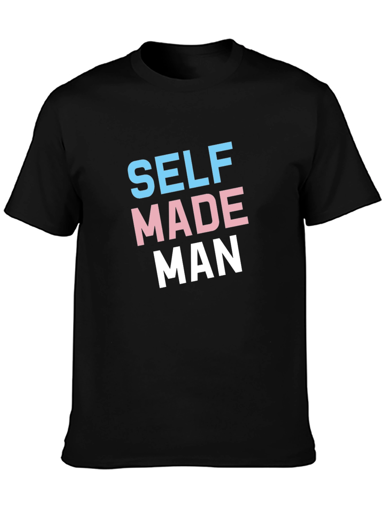 Self Made Man T-Shirt - Transgender Pride