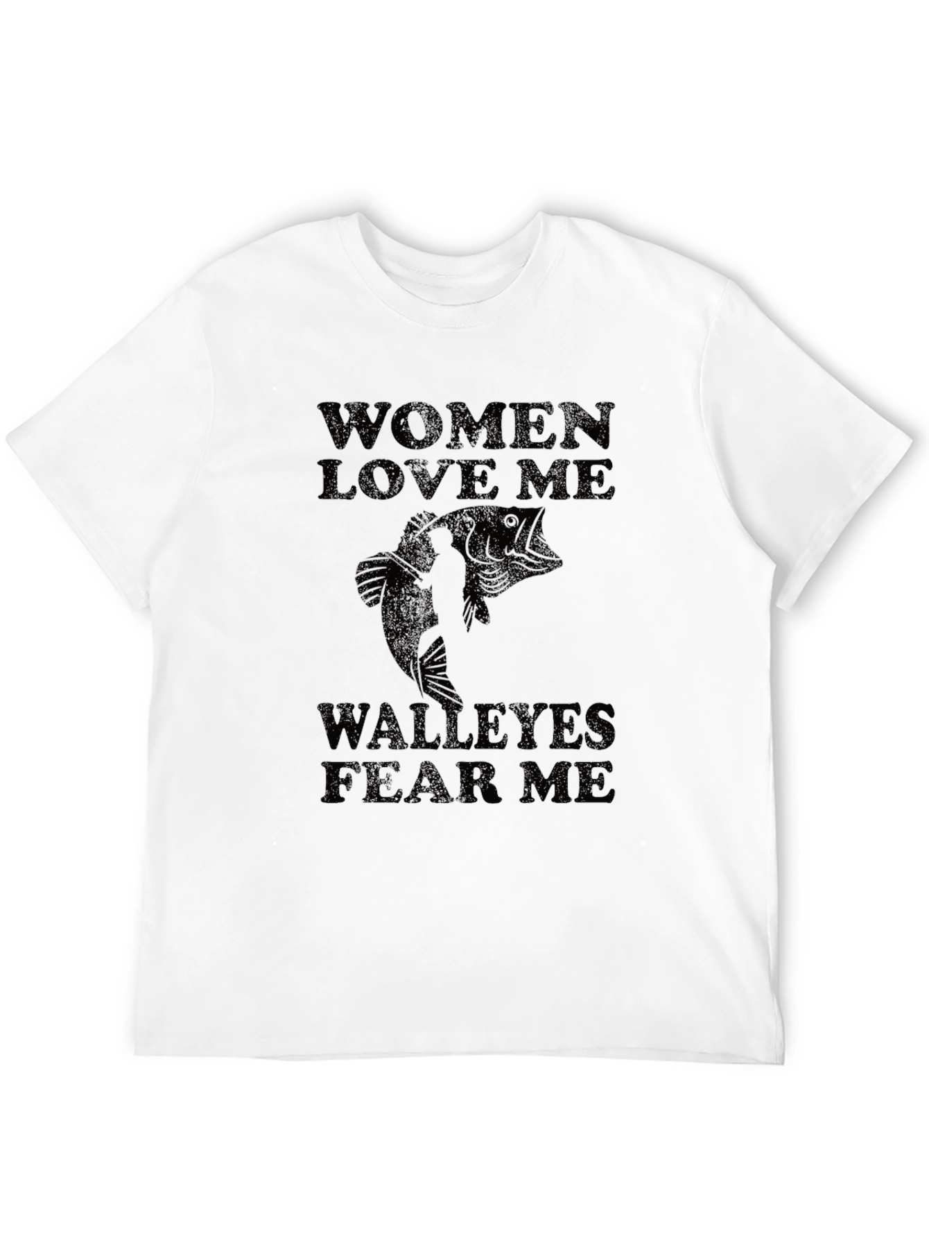 Mens Women Love Me Walleyes Fear Me Black T-Shirt