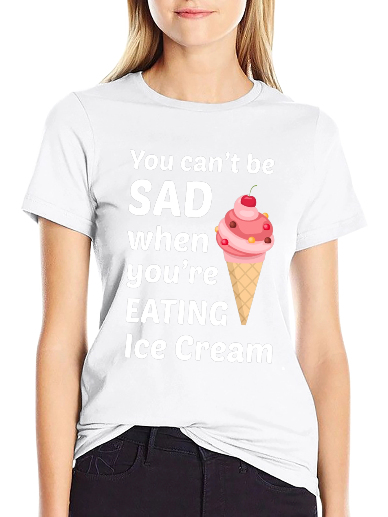 Ice Cream Lover T-Shirt - You Cant Be SAD