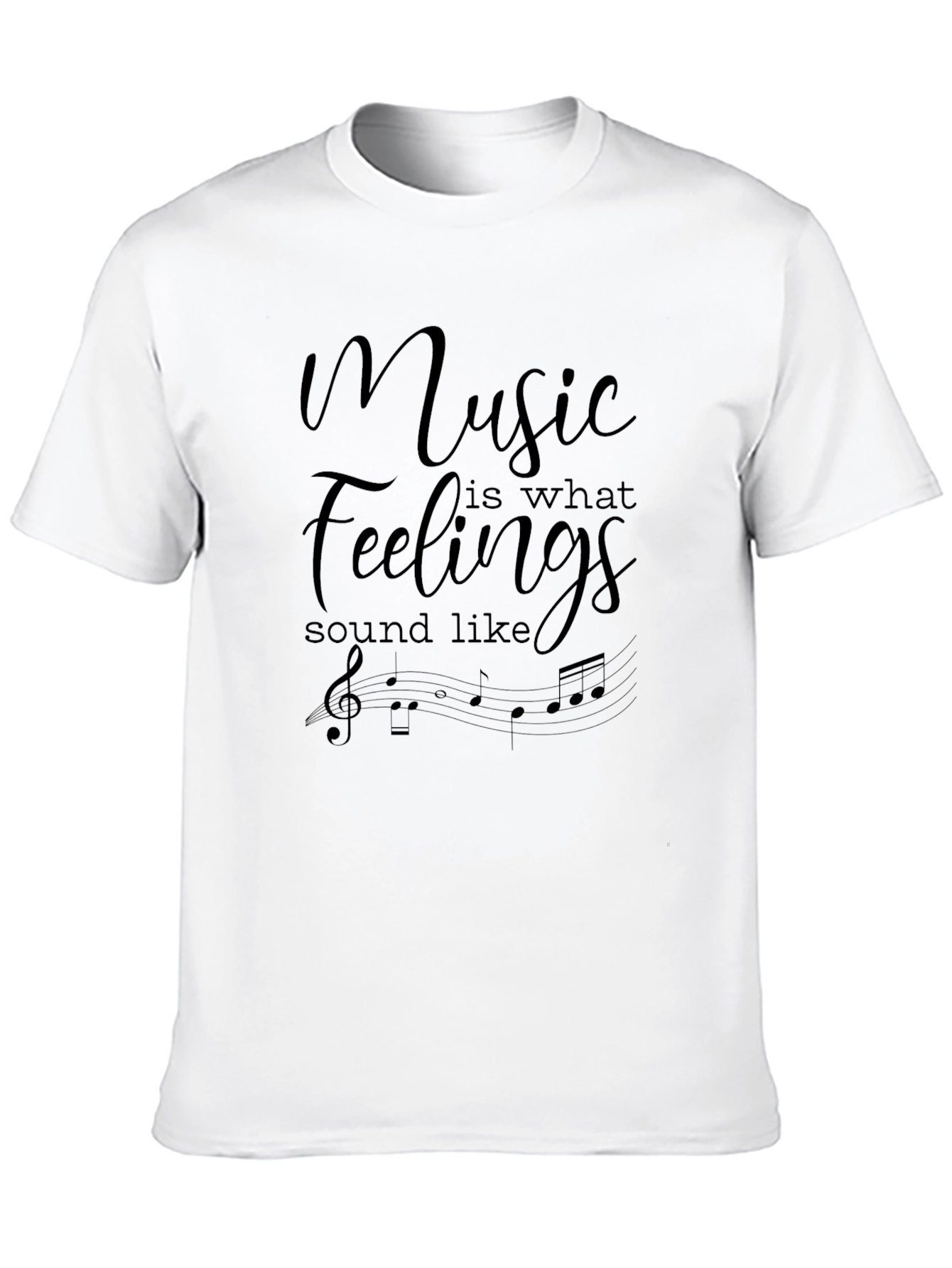 Music is What Feelings Sound Like Black T-Shirt