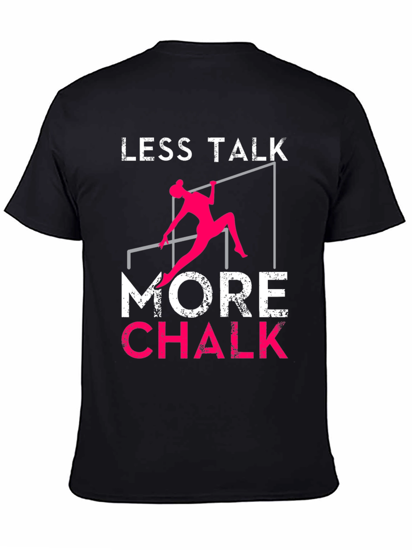 Gymnastics T-Shirt - Less Talk More Chalk
