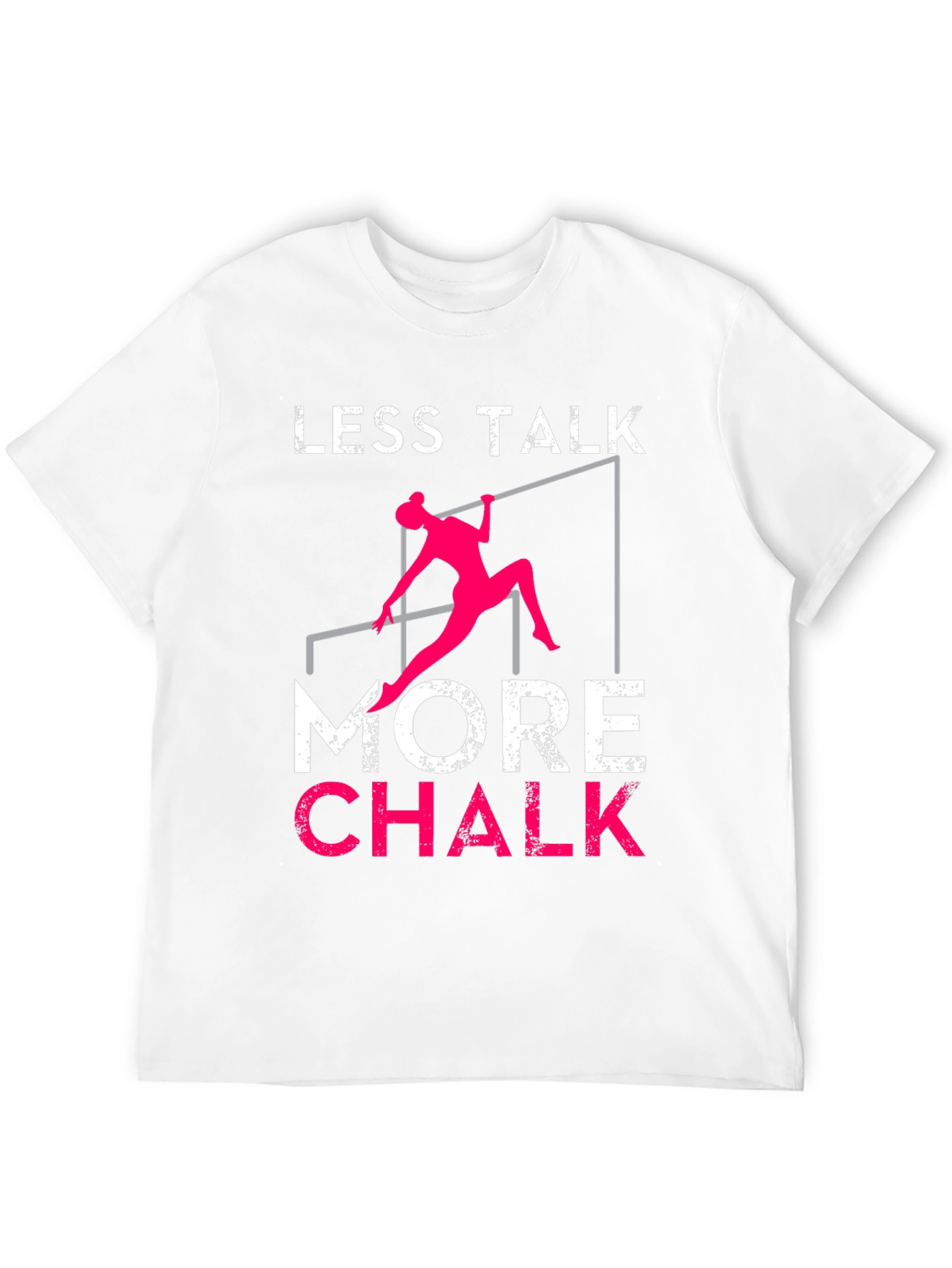 Gymnastics T-Shirt - Less Talk More Chalk