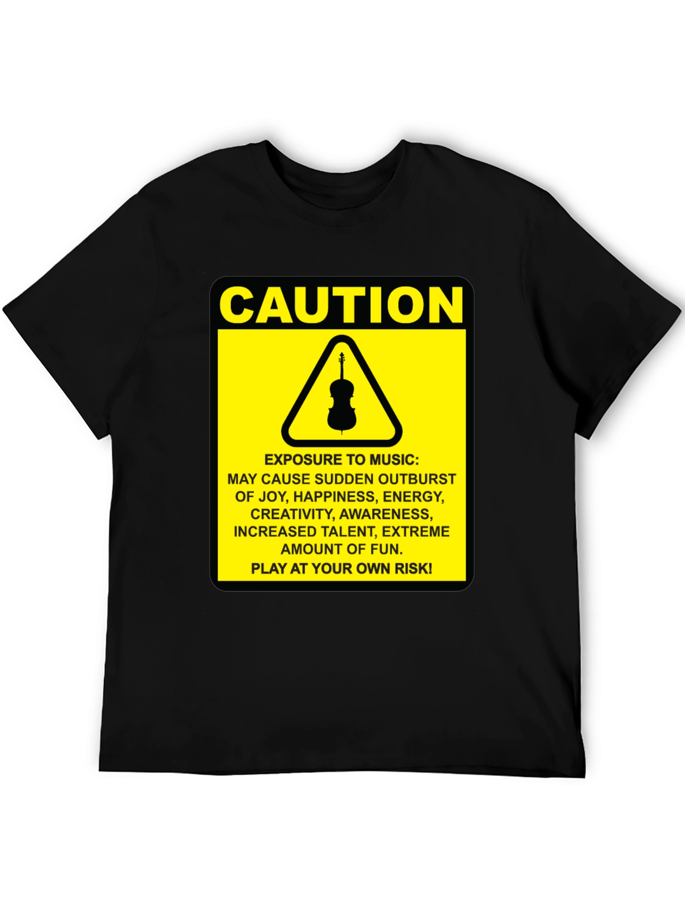 Caution Music T-Shirt: Play at Your Own Risk