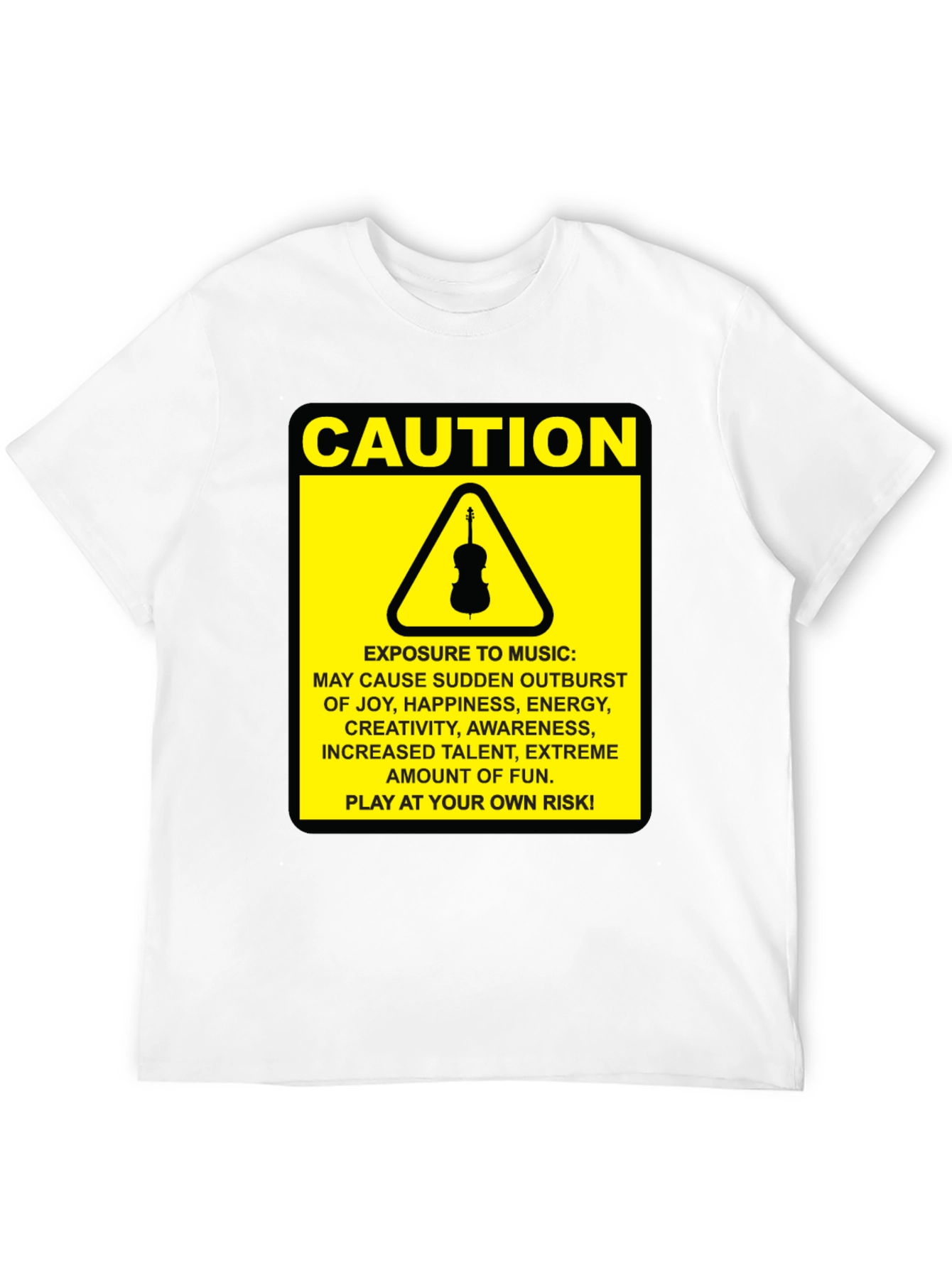 Caution Music T-Shirt: Play at Your Own Risk