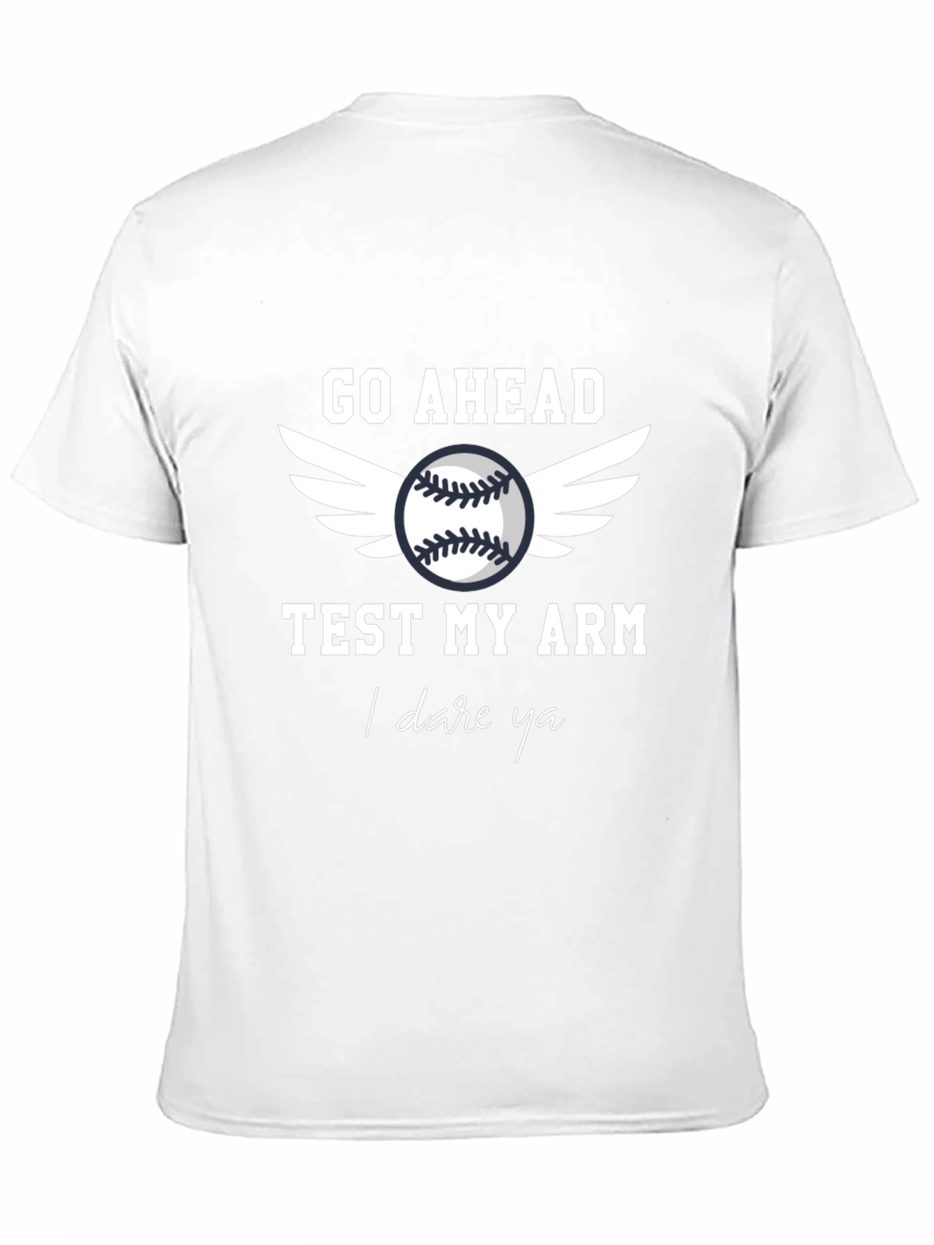 Go Ahead Test My Arm Baseball Graphic Tee