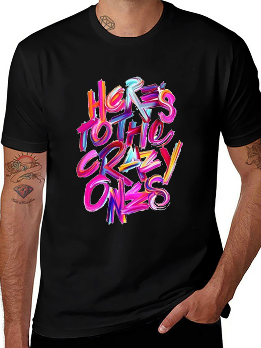 Heres to the Crazy Ones Graphic Tee