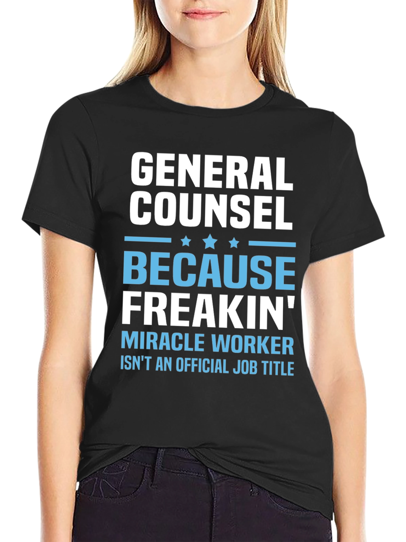 General Counsel Miracle Worker T-Shirt