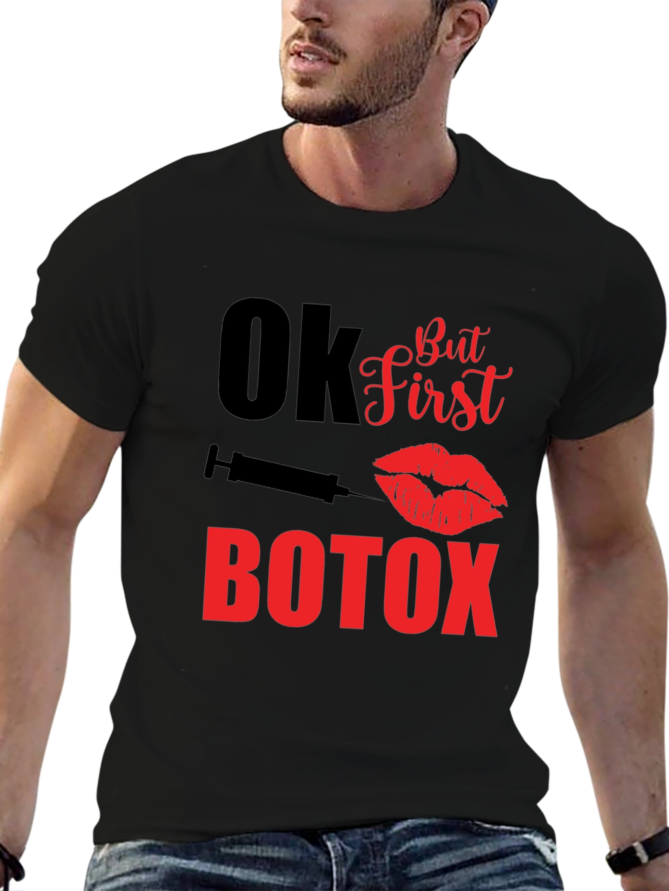 Ok But First Botox T-Shirt