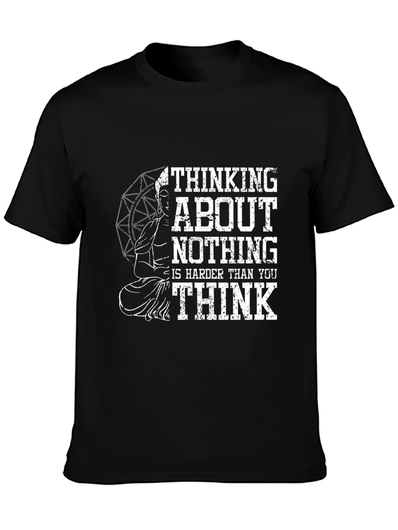 Thinking About Nothing Buddha Graphic T-Shirt