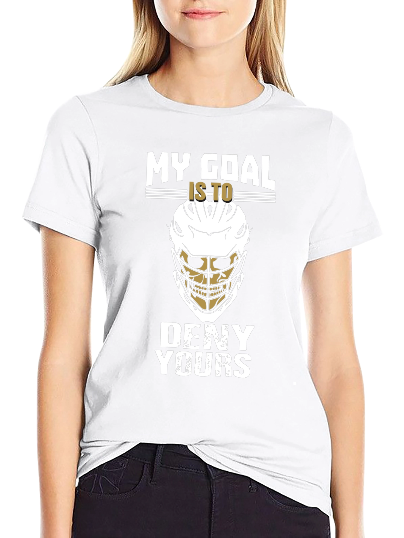 Lacrosse Goalie T-Shirt: My Goal Is To Deny Yours