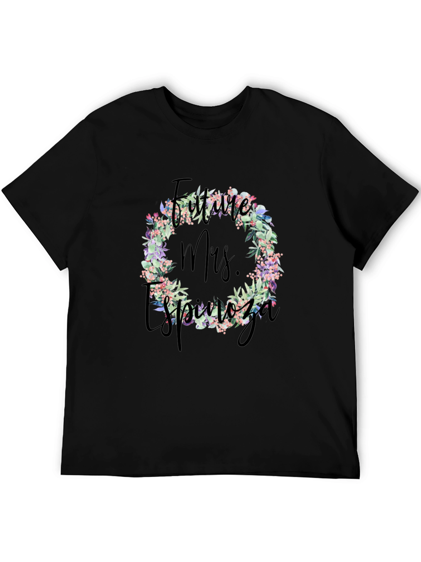 Future Mrs. Espinoza Floral Wreath Black T-Shirt