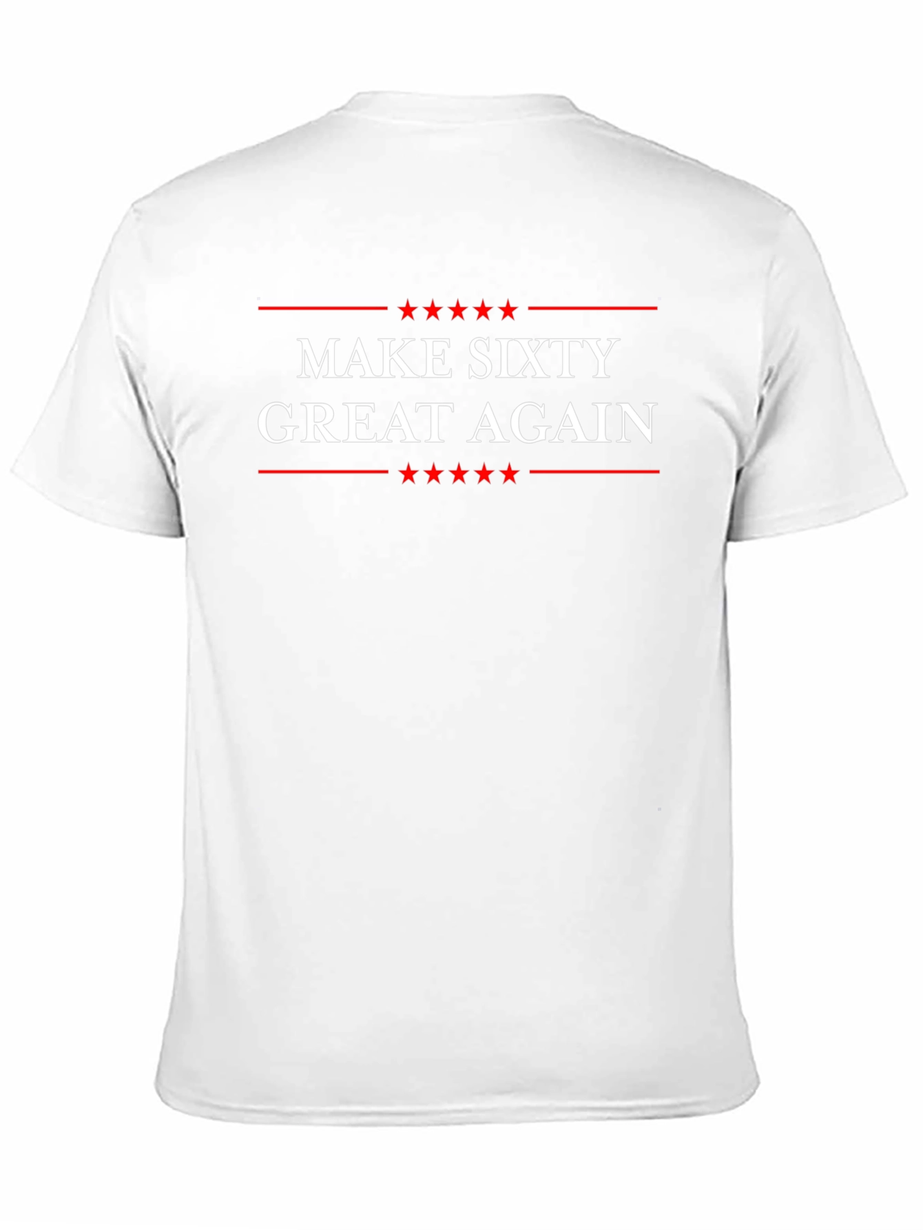 Make Sixty Great Again T-Shirt