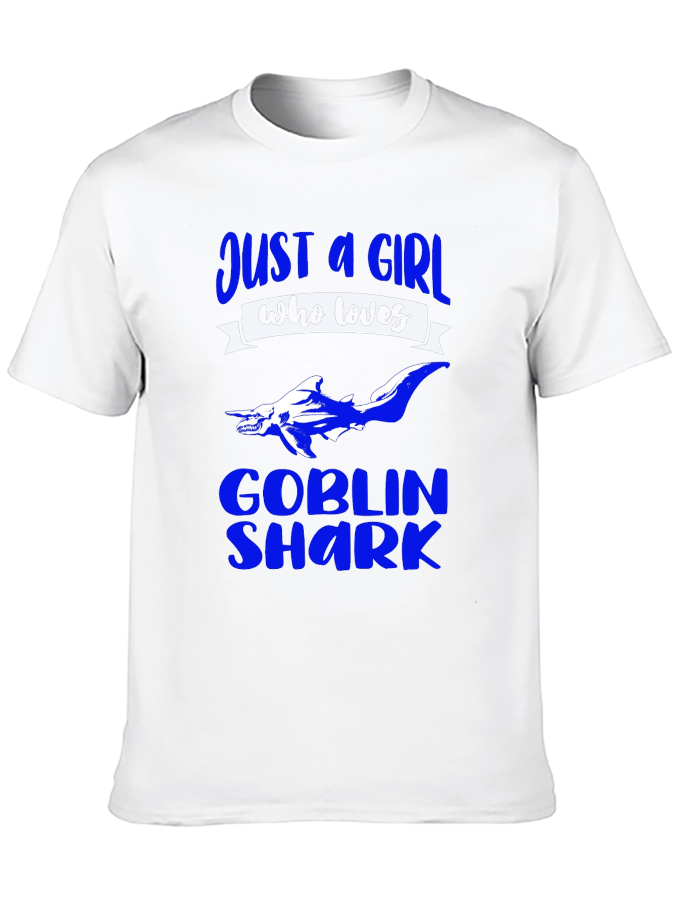 Just a Girl Who Loves Goblin Sharks T-Shirt