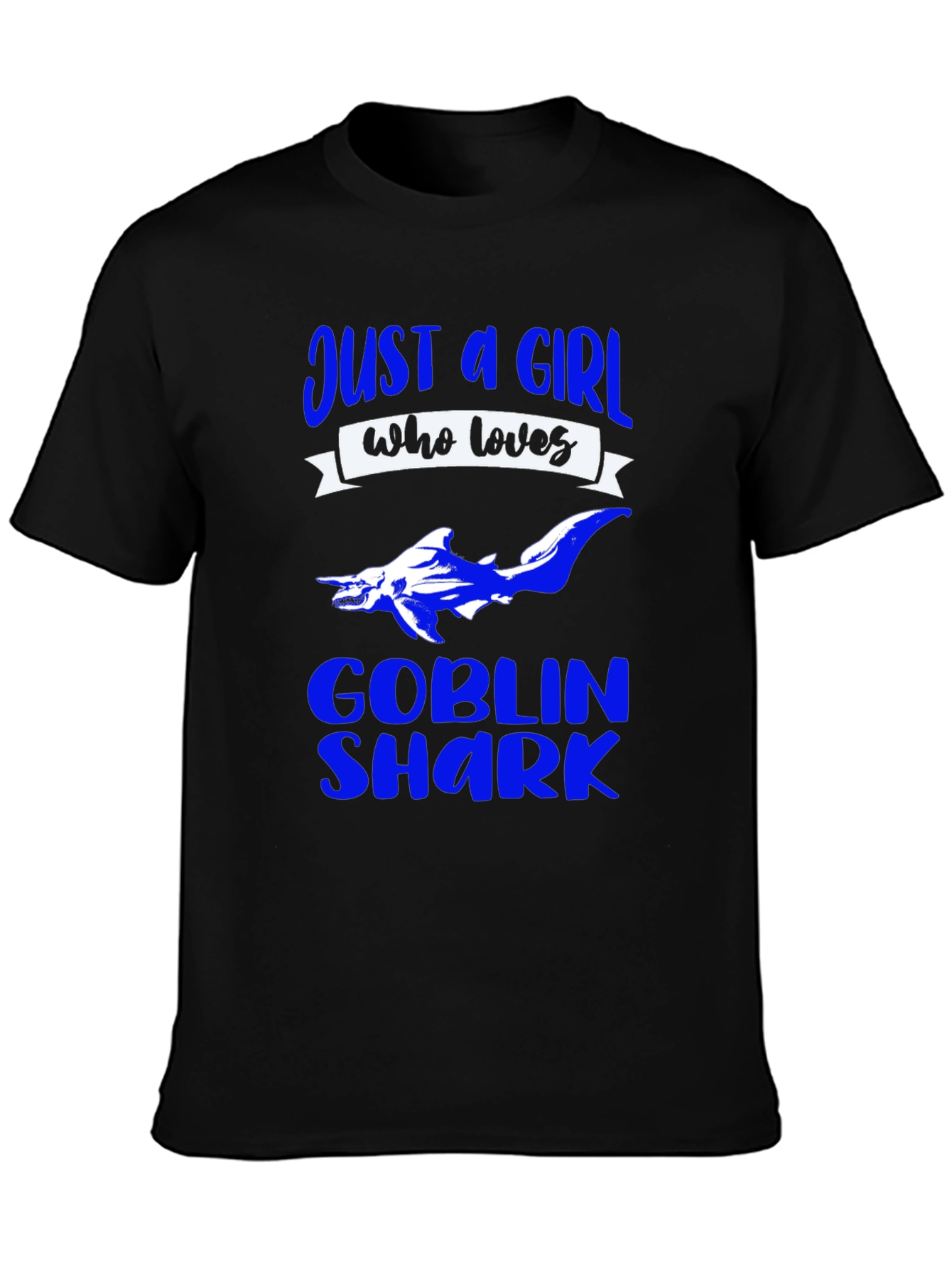 Just a Girl Who Loves Goblin Sharks T-Shirt