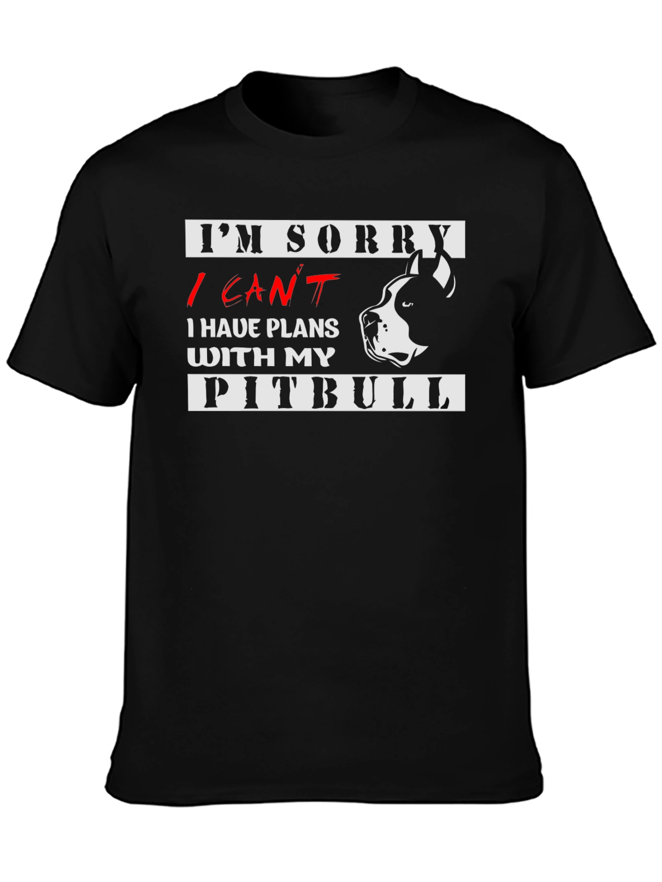 I Cant Pitbull T-Shirt - Dog Lover Tee