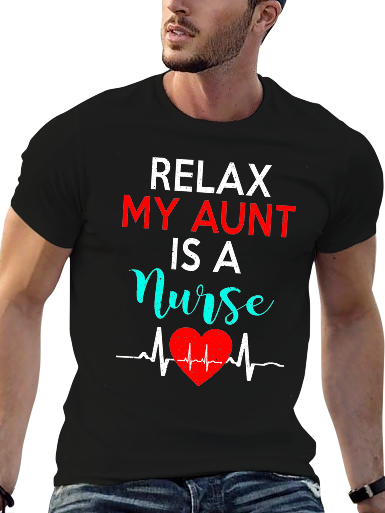 Relax My Aunt Is A Nurse T-Shirt