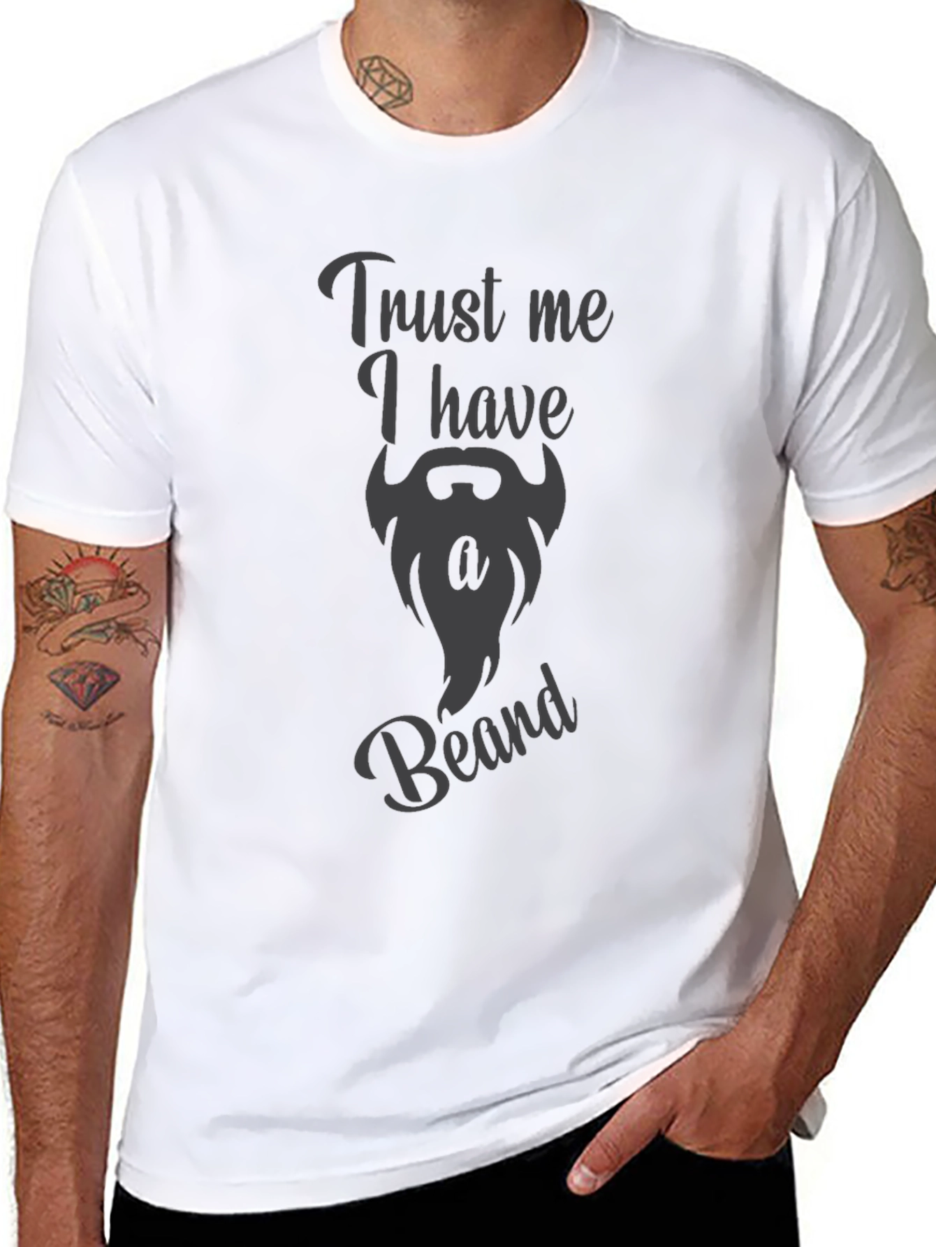 Trust Me I Have A Beard Funny Graphic Tee