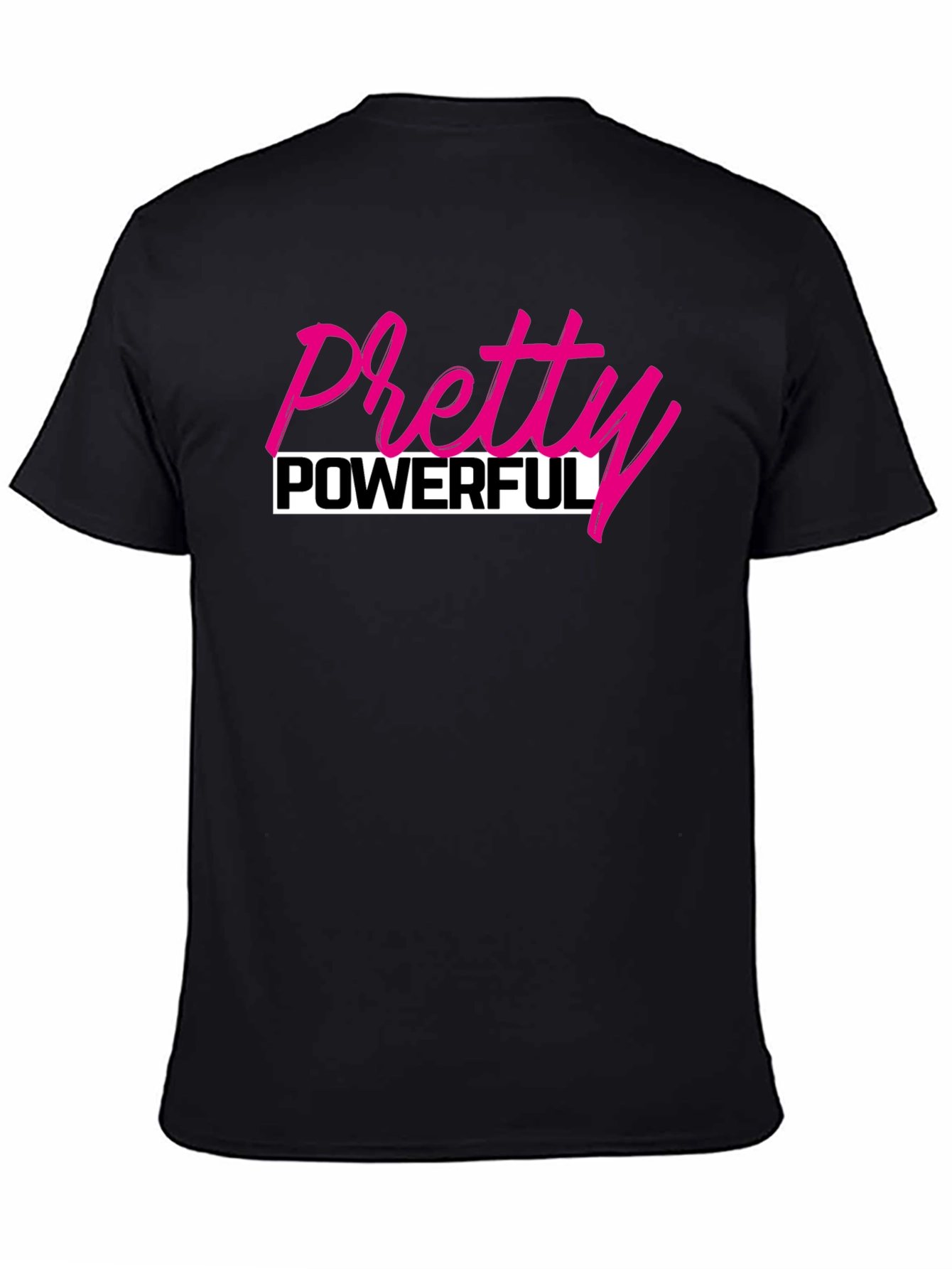 Pretty Powerful Black T-Shirt