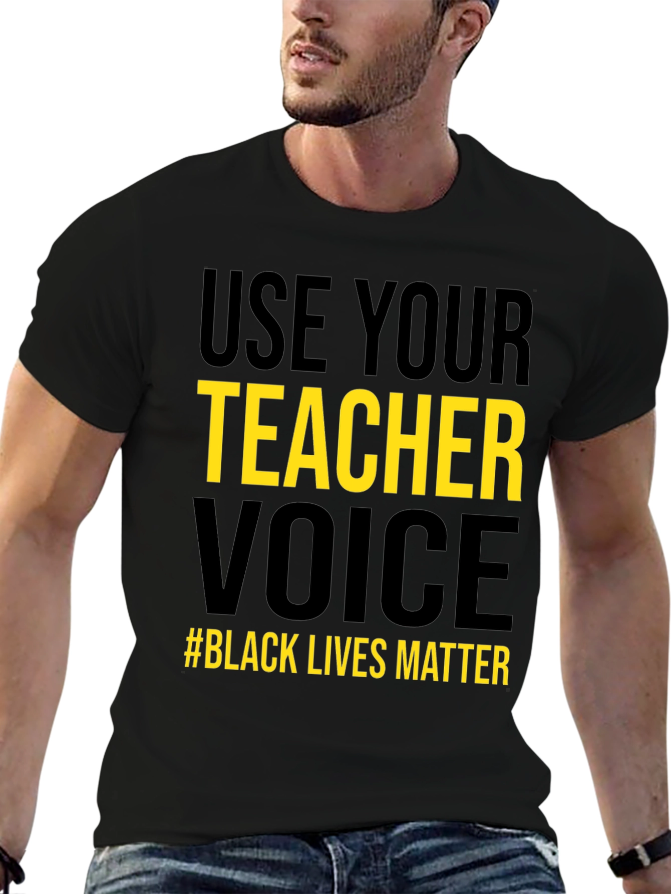 Use Your Teacher Voice Black Lives Matter T-Shirt
