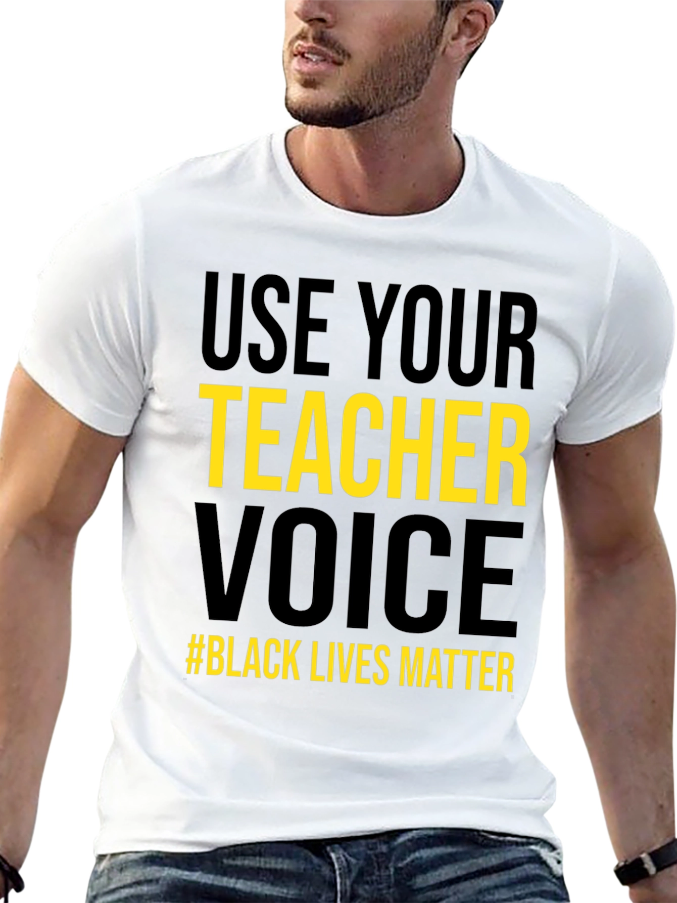 Use Your Teacher Voice Black Lives Matter T-Shirt