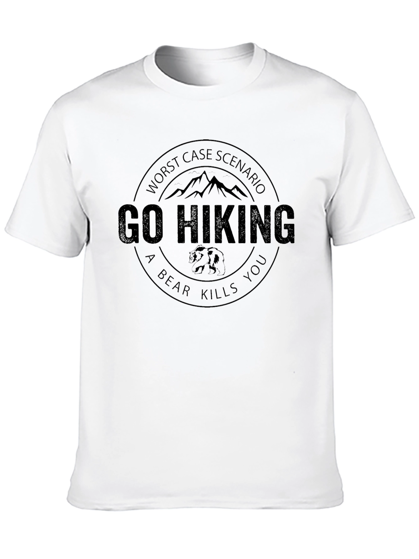 Go Hiking T-Shirt: Worst Case Scenario Funny Tee